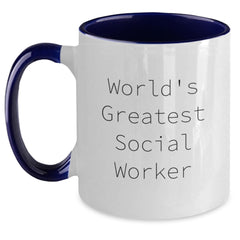 World's Greatest Social Worker Funny Quote Two Tone Coffee Mug Gifts from Friends and Family for Christmas - Main