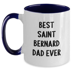 Saint Bernard Dog Lovers Best Dad Ever Funny Quote Two Tone Coffee Mug, Gifts from Men to Family for Birthday Unique Presents - Main