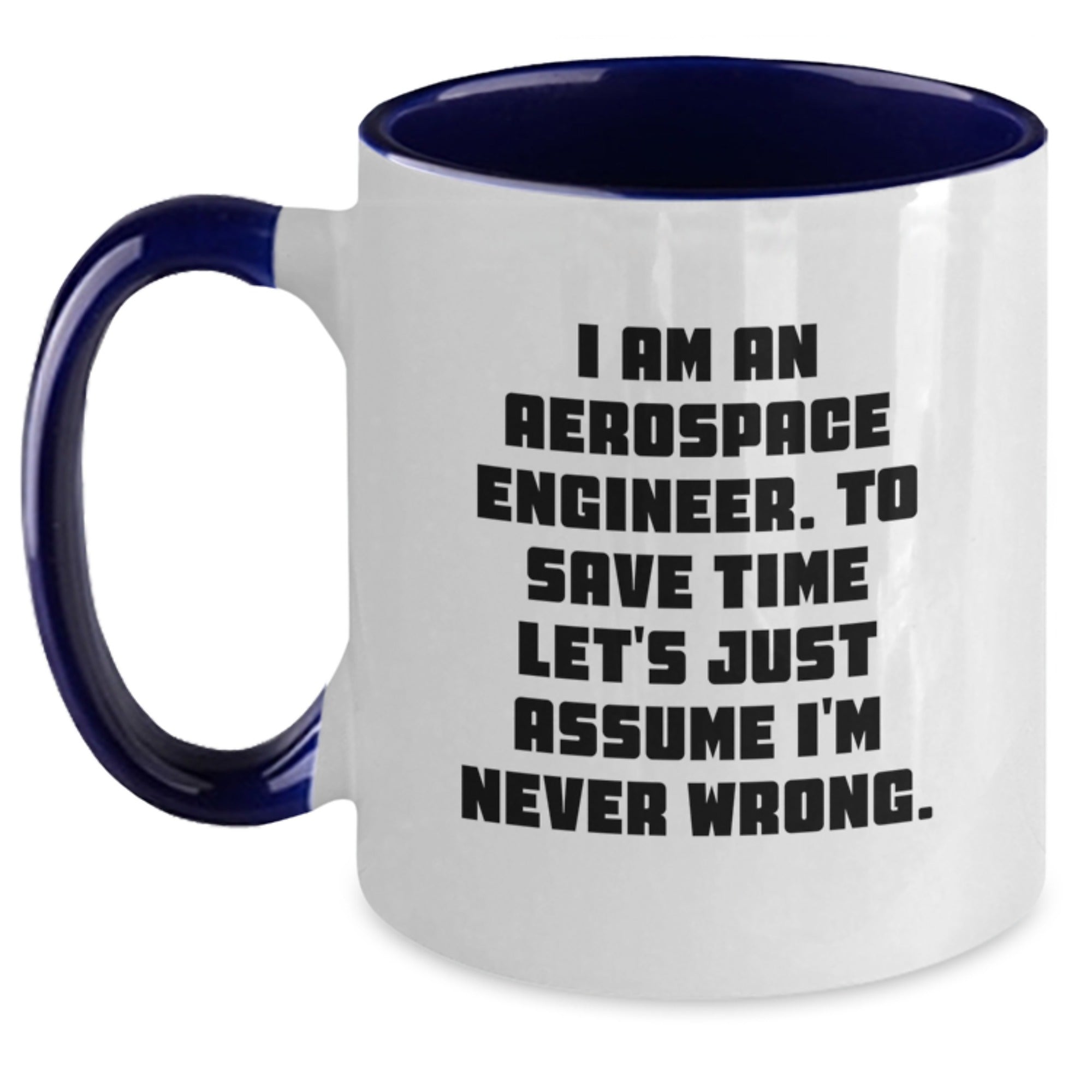 Gifts from Friends, Inspirational Aerospace Engineer Two Tone Coffee Mugs, Funny Quote, Christmas Unique Mug, For Aerospace Engineer Men - Main