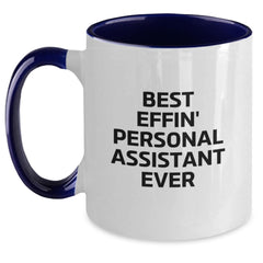 Funny Gifts from Best Effin' Personal Assistant Ever to Friends and Family, Graduation Unique Gifts for Men and Women, Two Tone Coffee Mug with Humor - Main