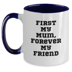 Funny Mum Quotes Gifts from Women to Mum Two Tone Coffee Mug - Main