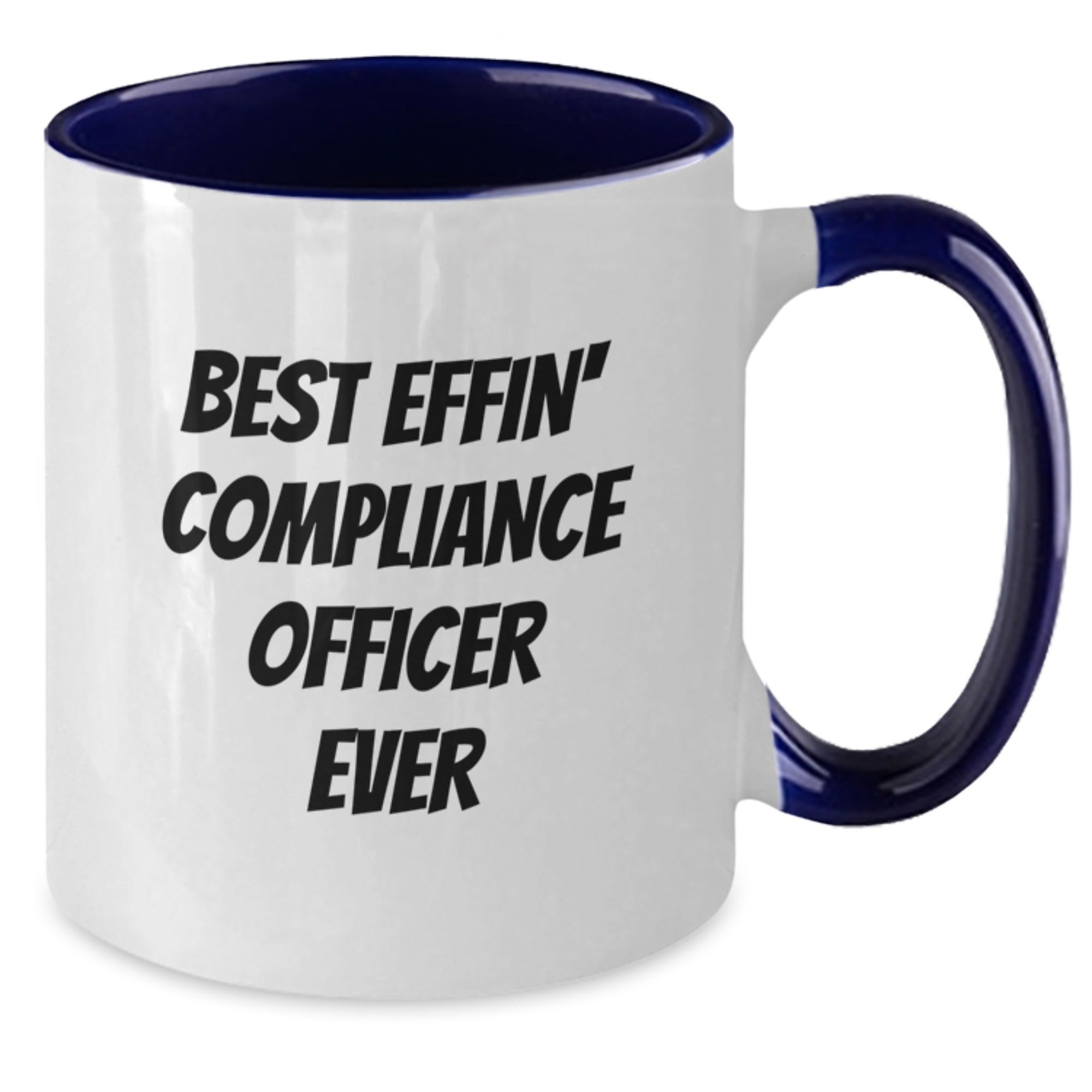 Funny Compliance Officer Gifts, 'Best Effin' Compliance Officer Ever' Two Tone Coffee Mug, Graduation Unique Gifts from Friends, Coworkers, Family for Men, Women - Additional