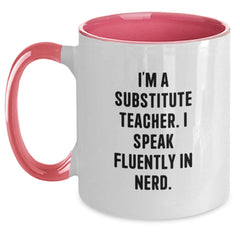Funny Substitute Teacher Gifts, 'I'm A Substitute Teacher. I Speak Fluently In genius.' Two Tone Coffee Mug for Graduation, Gifts from Friends to Substitute Teacher - Main