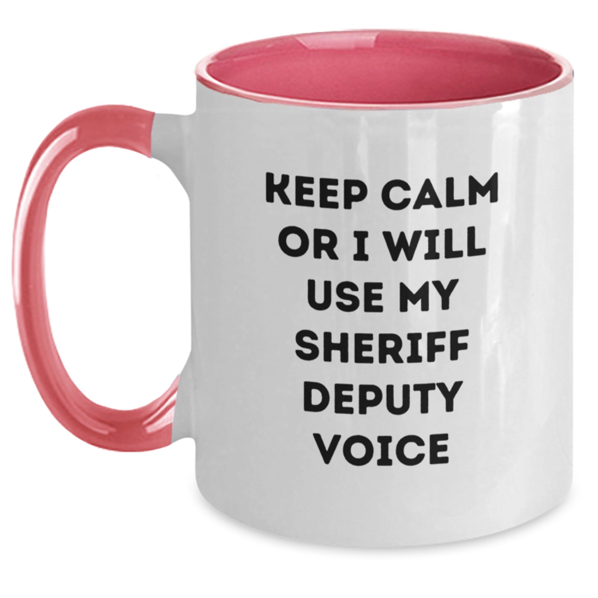 Funny Sheriff Deputy Gifts from Men to Sheriff Deputy, Two Tone Coffee Mug for Christmas, Keep Calm Or I Will Use My Sheriff Deputy Voice - Main