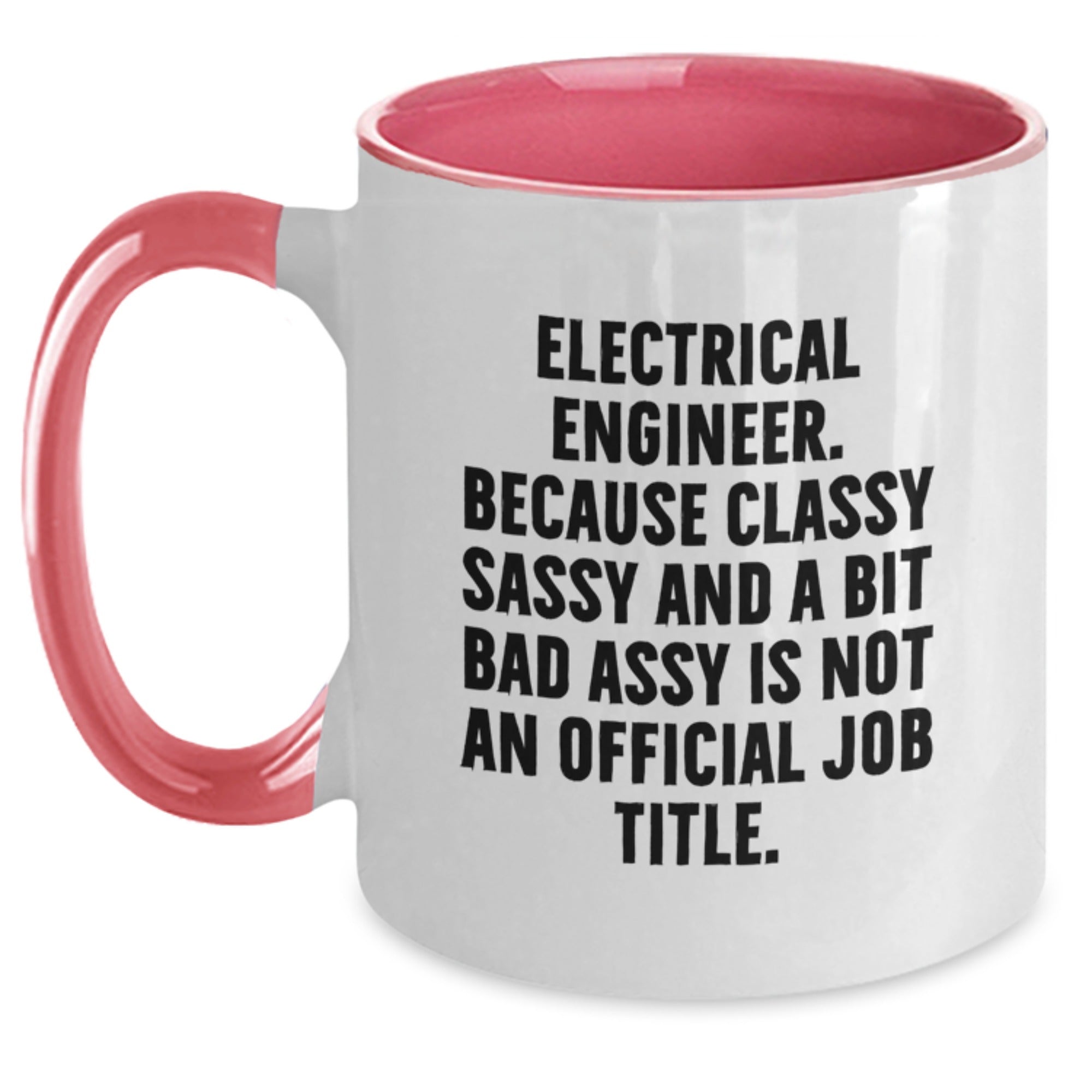 Funny Electrical Engineer Gifts from Men to Friends - Two Tone Coffee Mugs with Electrical Engineer Quote - Christmas Unique Gifts for Electrical Engineer Friends - Main
