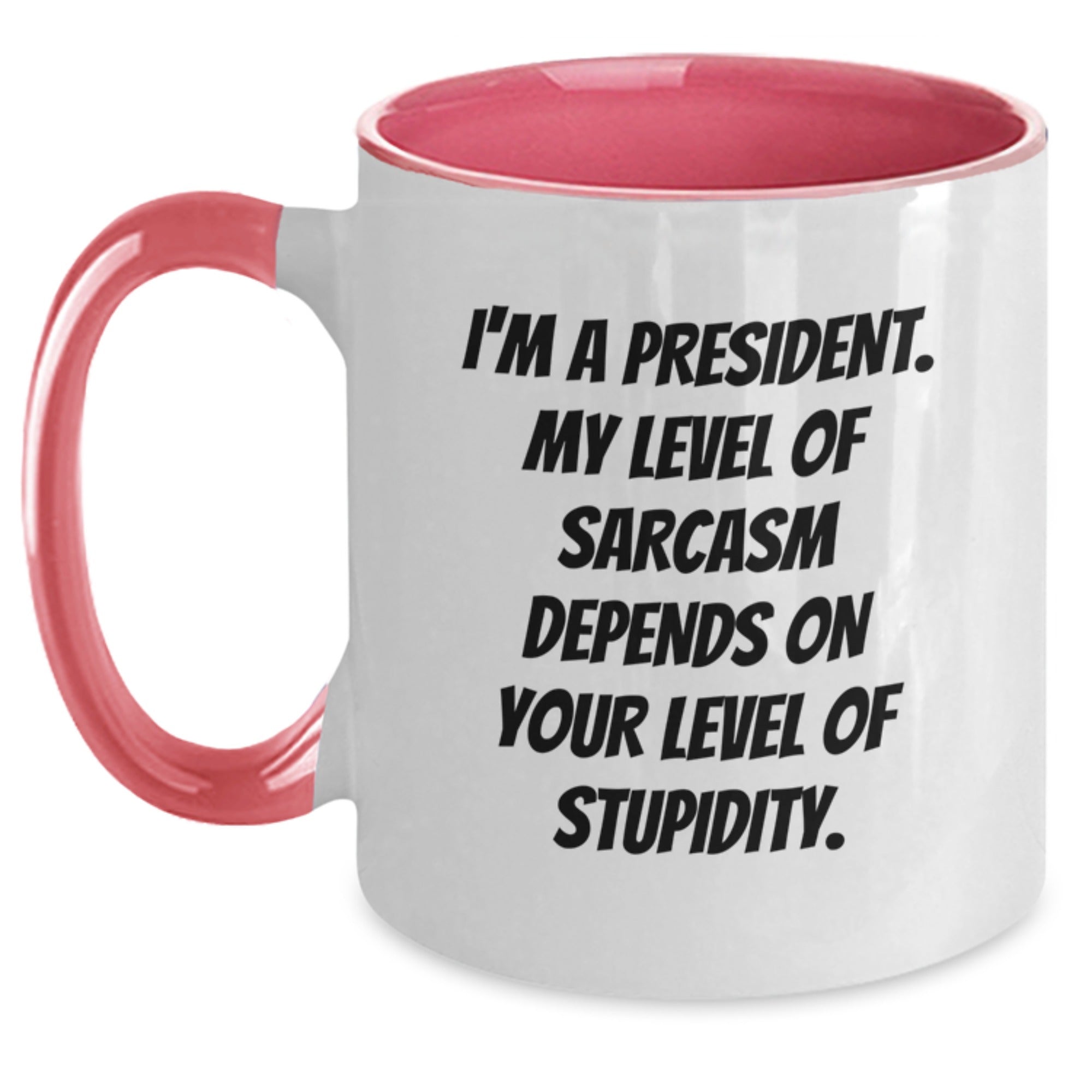 President Funny Gifts for Him from Friends - Two Tone Coffee Mug with Inspirational Quote, Graduation Unique Gifts - Main