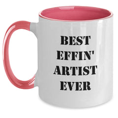 Funny Artist Gifts for Men and Women - Two Tone Coffee Mugs 'Best Effin' Artist Ever' Christmas Memorable Presents from Friends and Family - Main