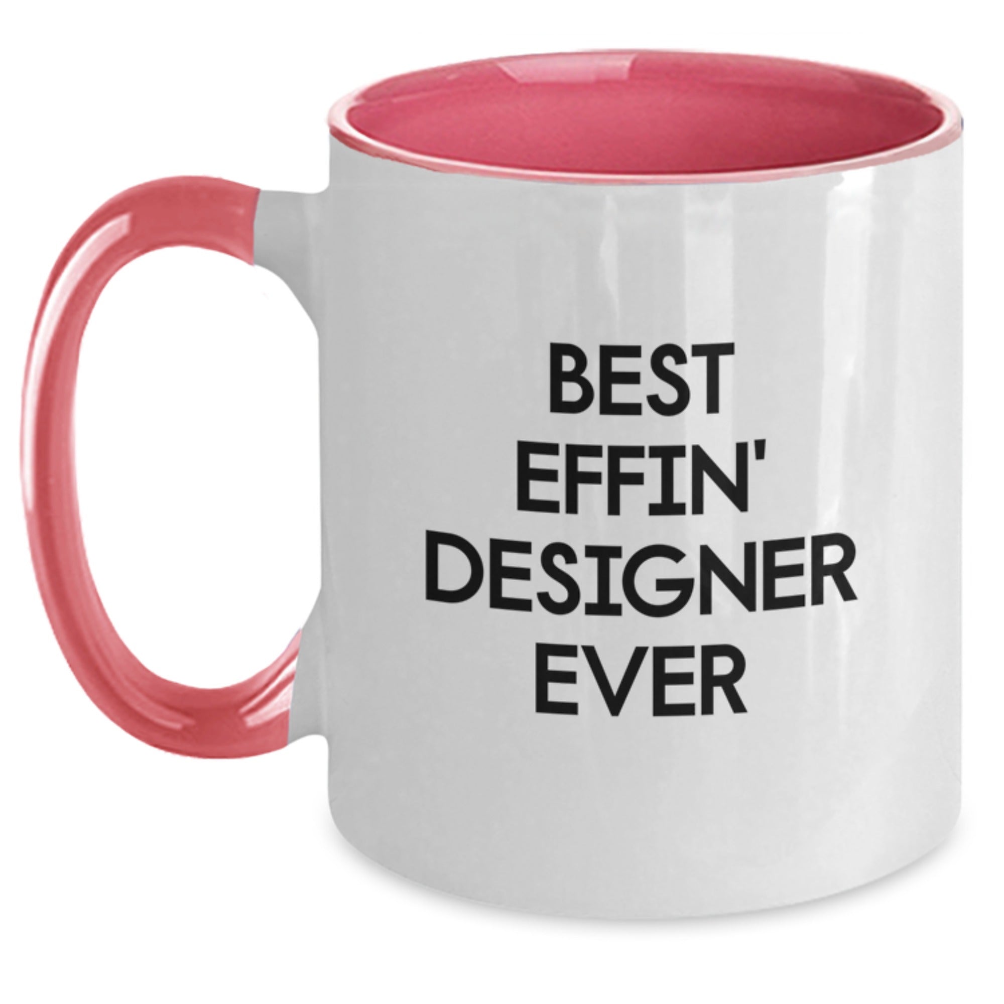 Funny Designer Gifts from Best Effin' Designer Ever, Two Tone Coffee Mug for Graduation, Gifts for Designer, Funny Mugs - Main