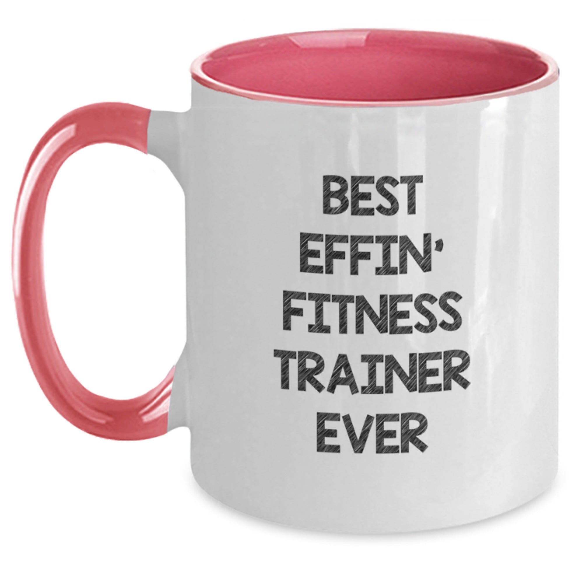 Funny Fitness Trainer Gifts from Men Friends for Christmas Unique Inspirational Coffee Mugs Best Effin' Motivation Ever - Main