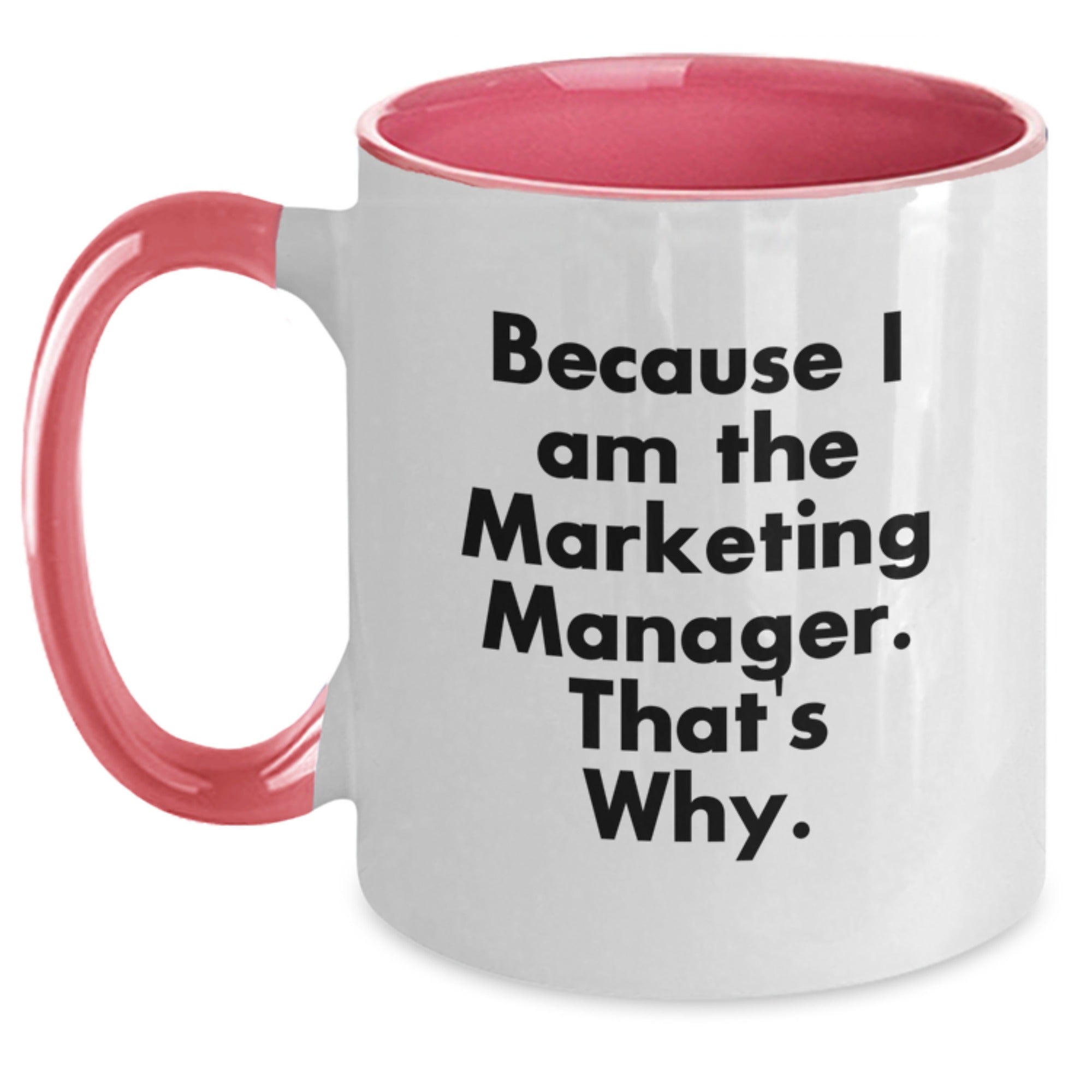 Marketing Manager Coffee Mug, Funny Quote Gifts from Friends for Birthday, Two Tone Ceramic Mug, 11oz, Microwave and Dishwasher Safe - Main