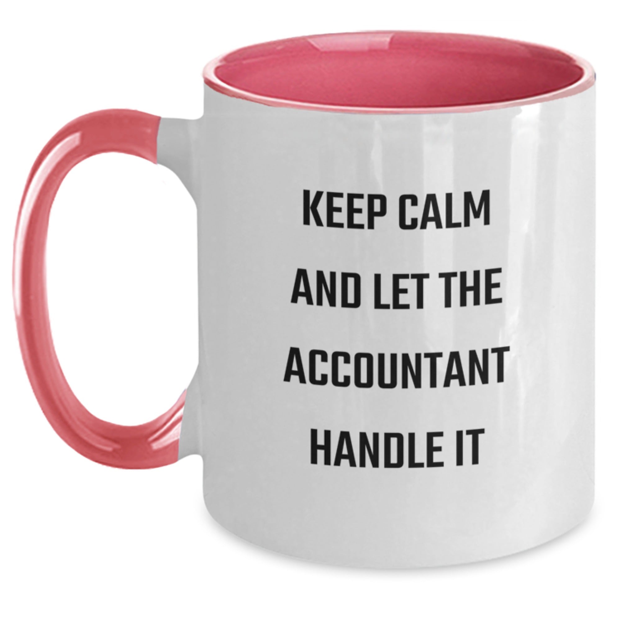 Accountant Humor Gifts from Friends - Keep Calm And Let The Accountant Handle It, Funny Graduation Two Tone Coffee Mug, 11oz Ceramic - Main