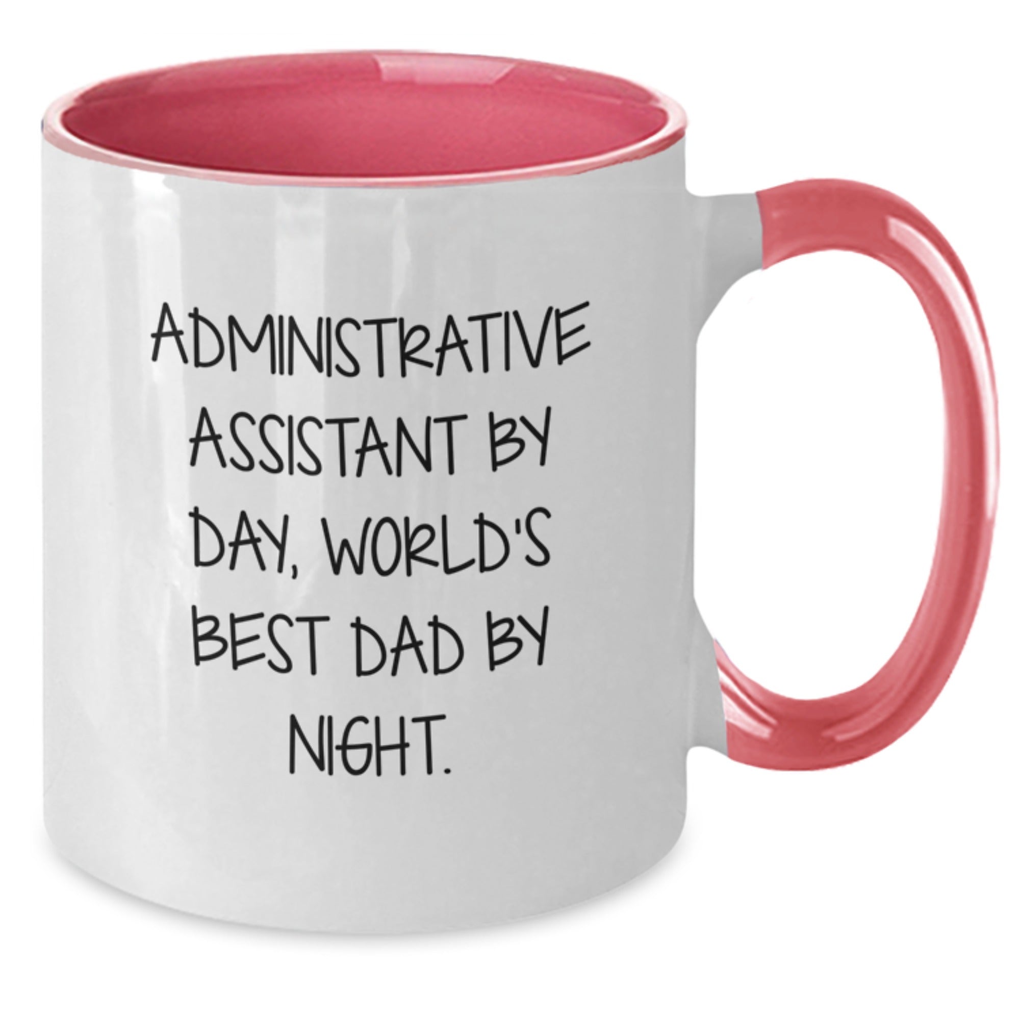 Administrative Assistant's Daily Grind, World's Best Dad's Nighttime Delight, Graduation Unique Gifts from Men, Two Tone Coffee Mug - Additional
