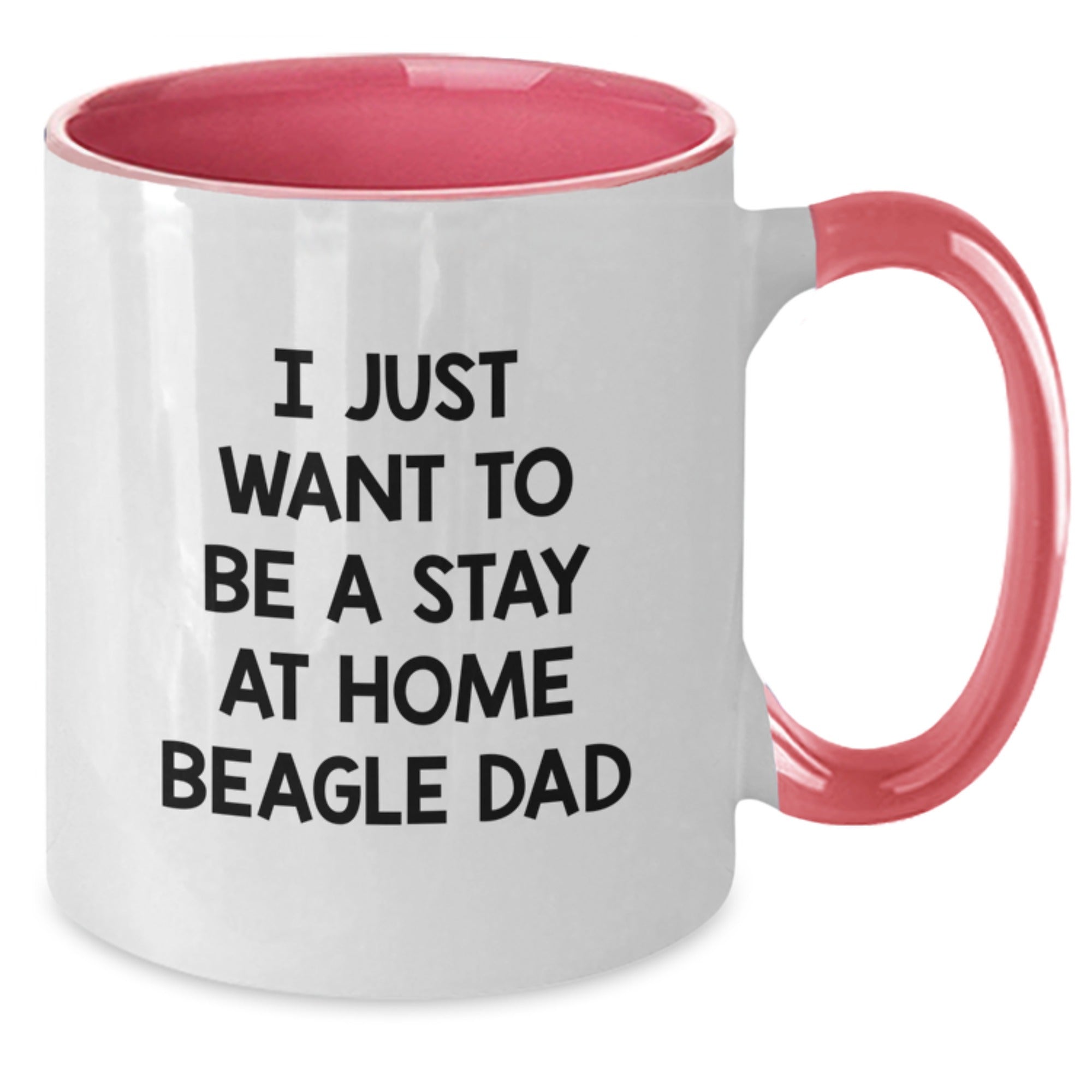 Funny Beagle Dog Graduation Gifts from Dad's Unique Two Tone Coffee Mugs, I Just Want To Be A Stay At Home Beagle Dad, for Beagle Dog Lovers, Gifts for Family, Friends, Coworkers - Additional