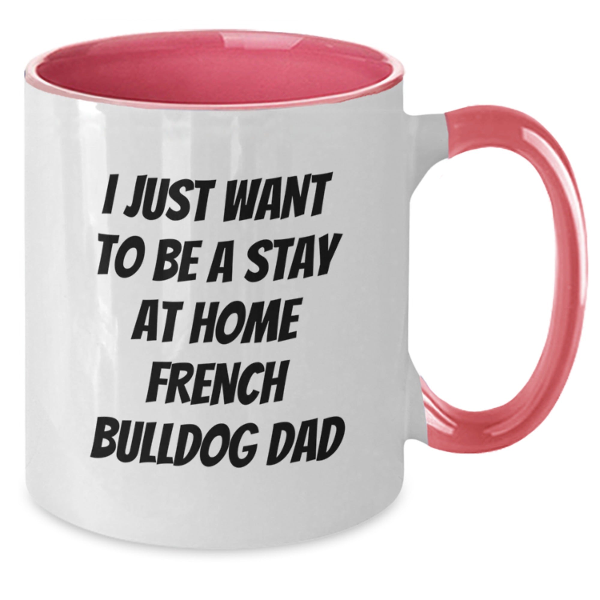 Funny French Bulldog Coffee Lovers Gifts from Dad for French Bulldog Dad this Christmas - Additional