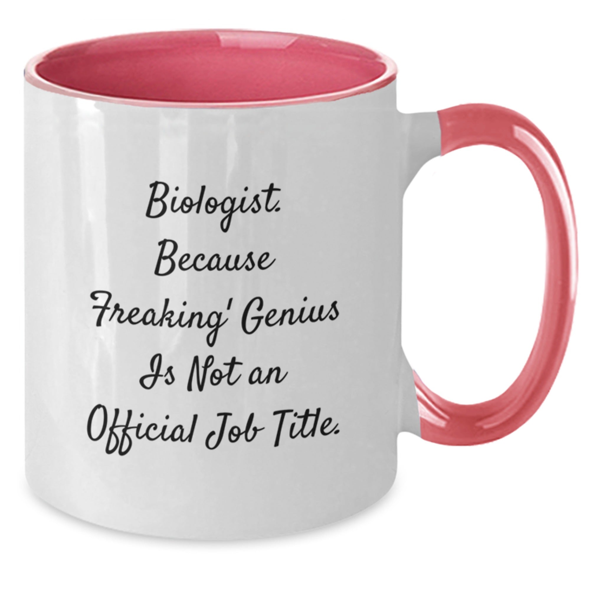 Funny Biologist Gifts from Friends for Biologist Two Tone Coffee Mug - Christmas Unique - Additional