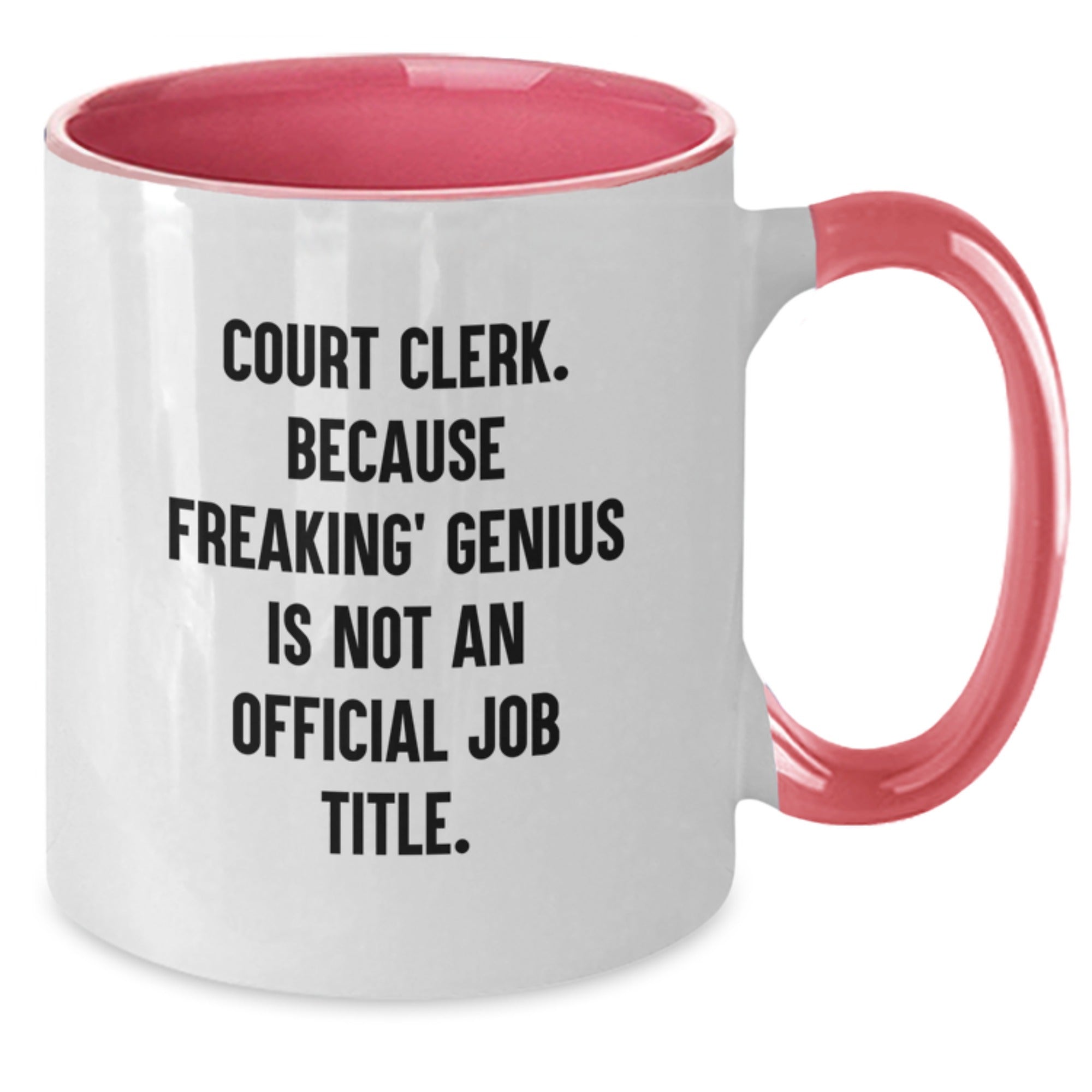 Funny Court Clerk Gifts for Men, Unique Christmas Unique Gifts from Friends to Court Clerk, Two Tone Coffee Mug for Court Clerk, Because Freaking' genius Is Not An Official Job Title. - Additional