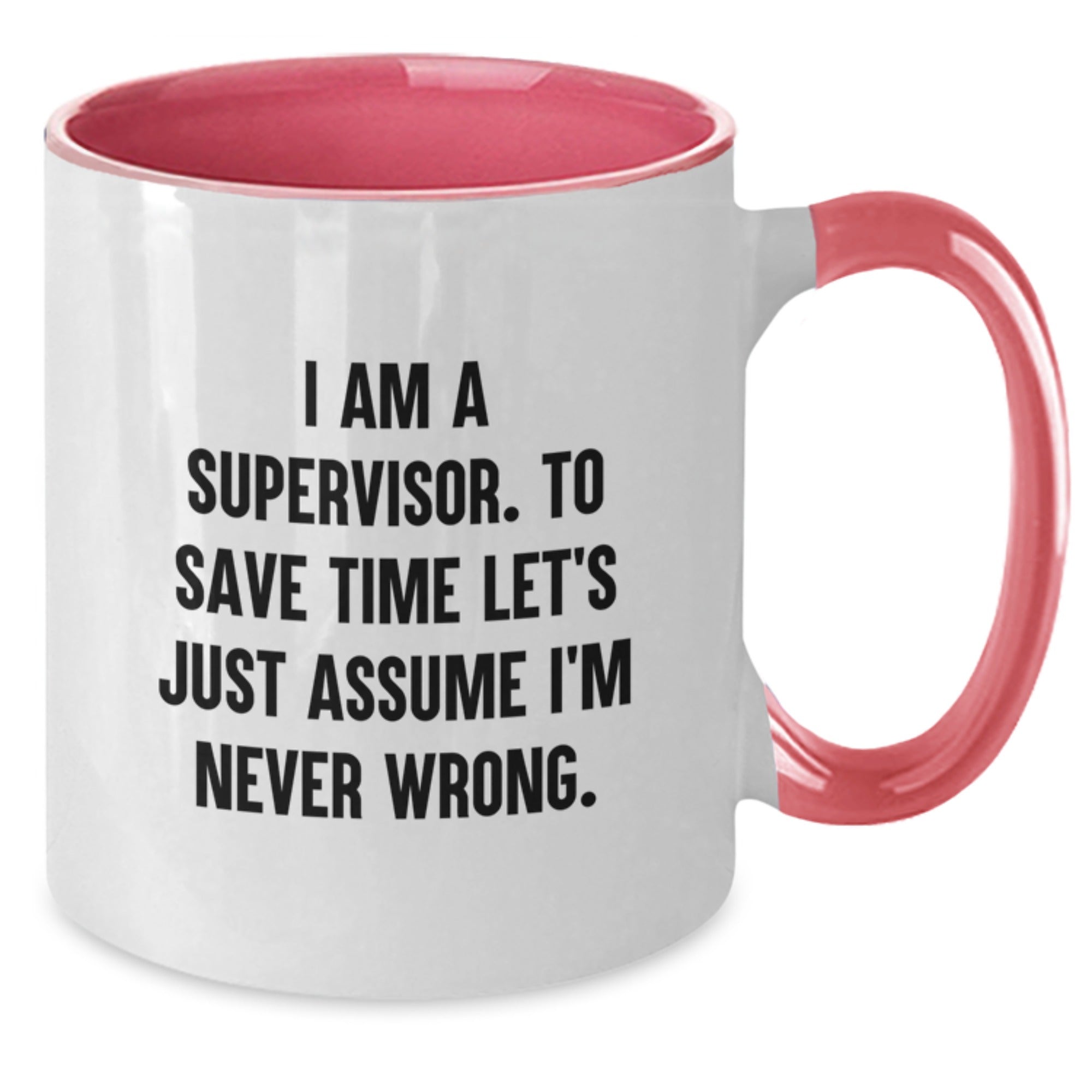 Funny Supervisor Two Tone Coffee Mugs - Gifts from Friends to Men and Women, Unique Christmas Unique Gifts for Supervisor, Perfect for Coworkers and Family - Additional