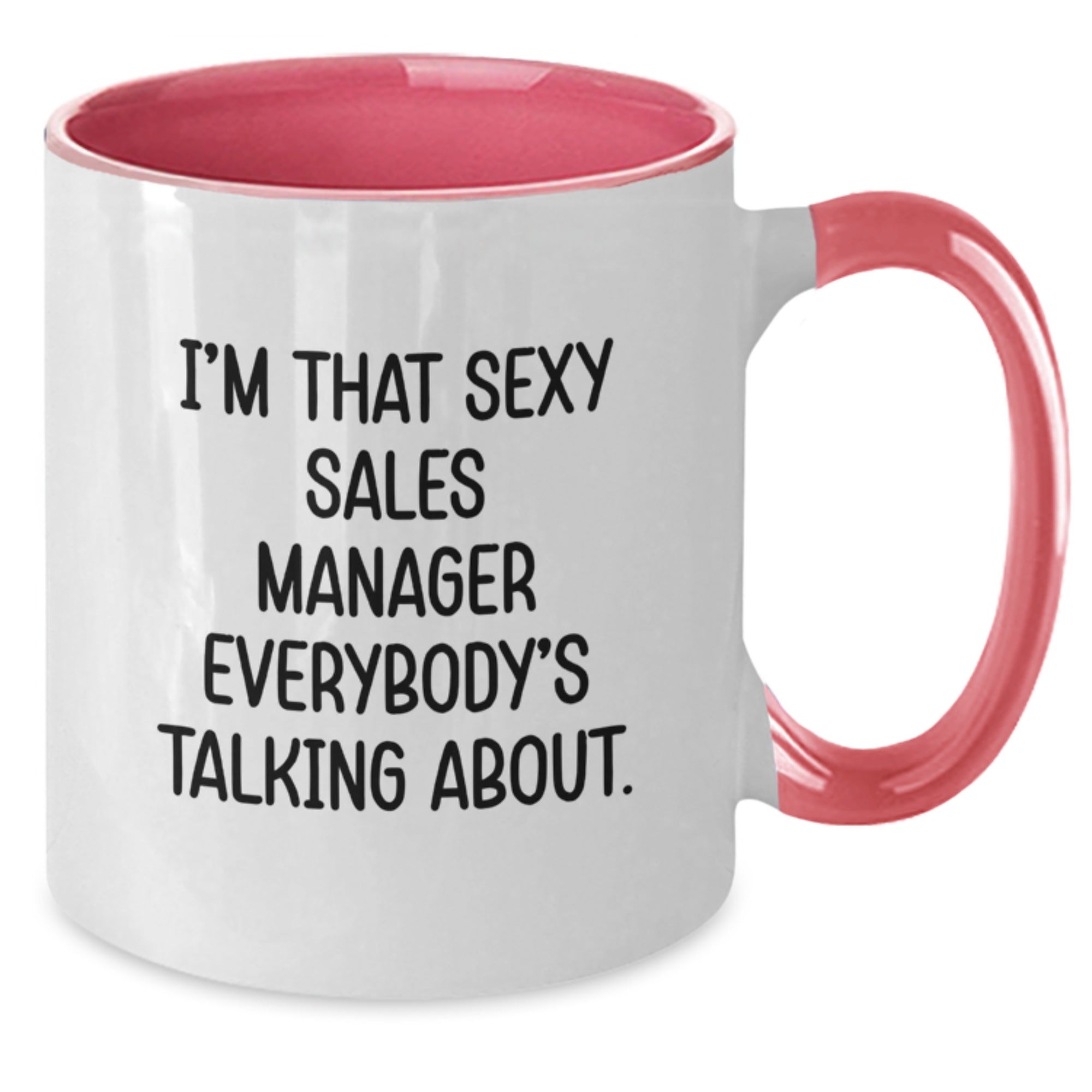 Sexy Sales Manager Gifts, Funny Quote Two Tone Coffee Mugs, Birthday Unique Gifts from Friends, Coworkers or Family for Sales Manager, I'm That Sexy Sales Manager Everybody's Talking About. - Additional