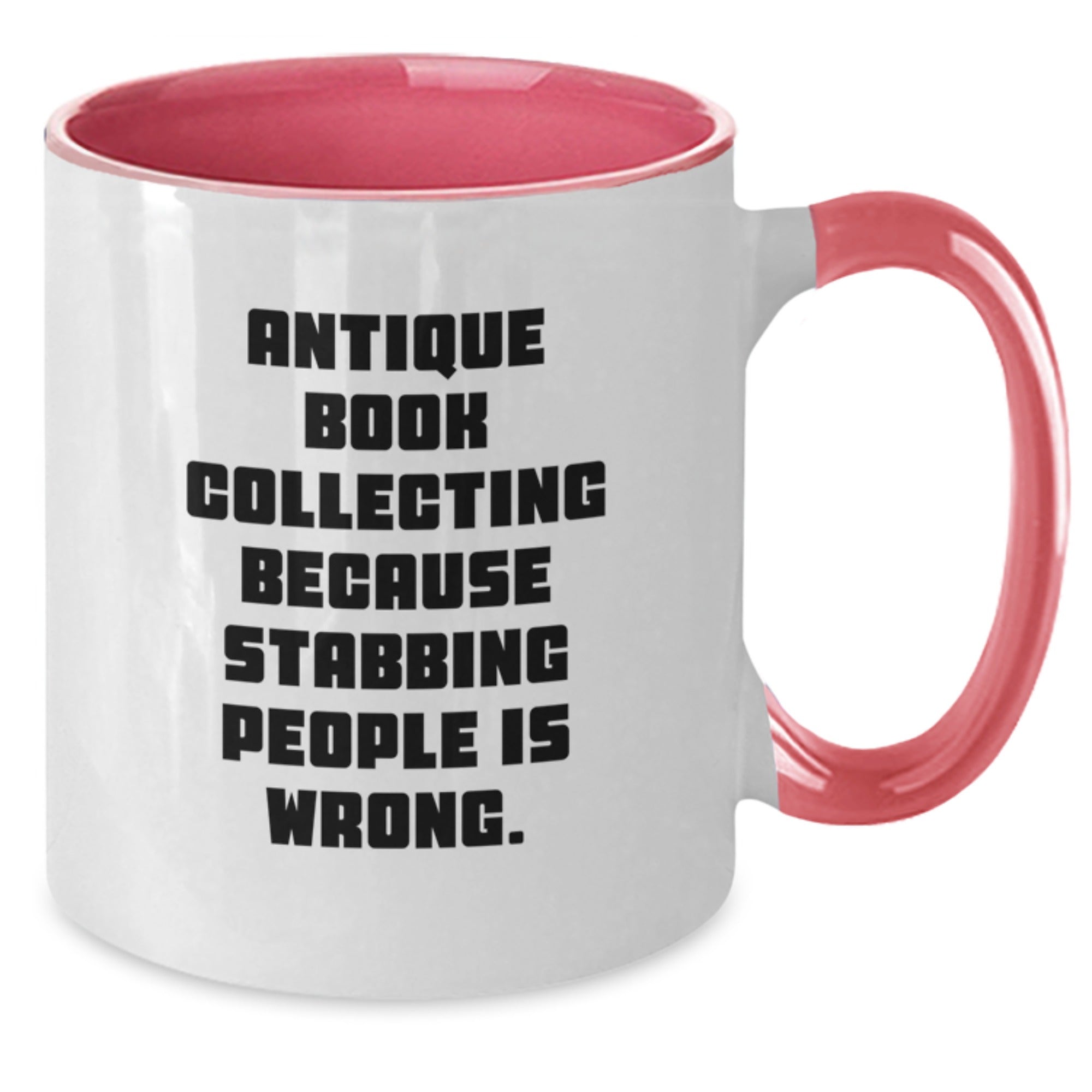 Antique Book Collecting Gifts from Men, Women, and Friends - Two Tone Coffee Mug with Sassy Quote, Perfect Birthday Unique Presents for Book Lovers - Additional