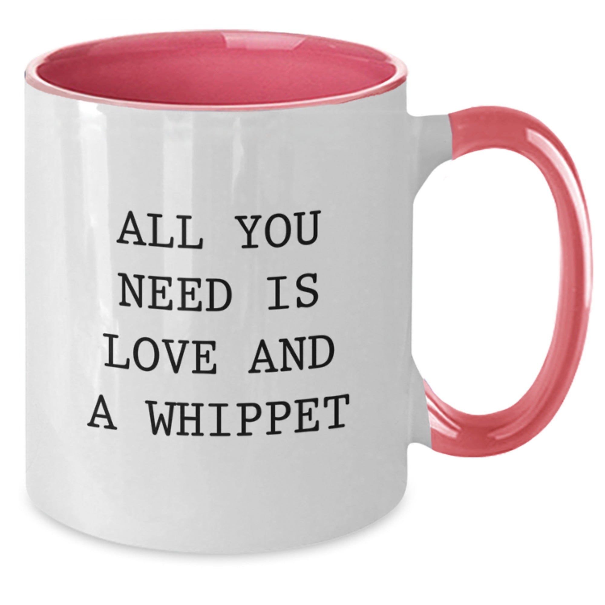 Gifts for Whippet Dog Lovers, Funny Two Tone Coffee Mugs for Men and Women, Christmas Unique Gifts from Friends, Family, or Coworkers - All You Need Is Love And A Whippet - Additional
