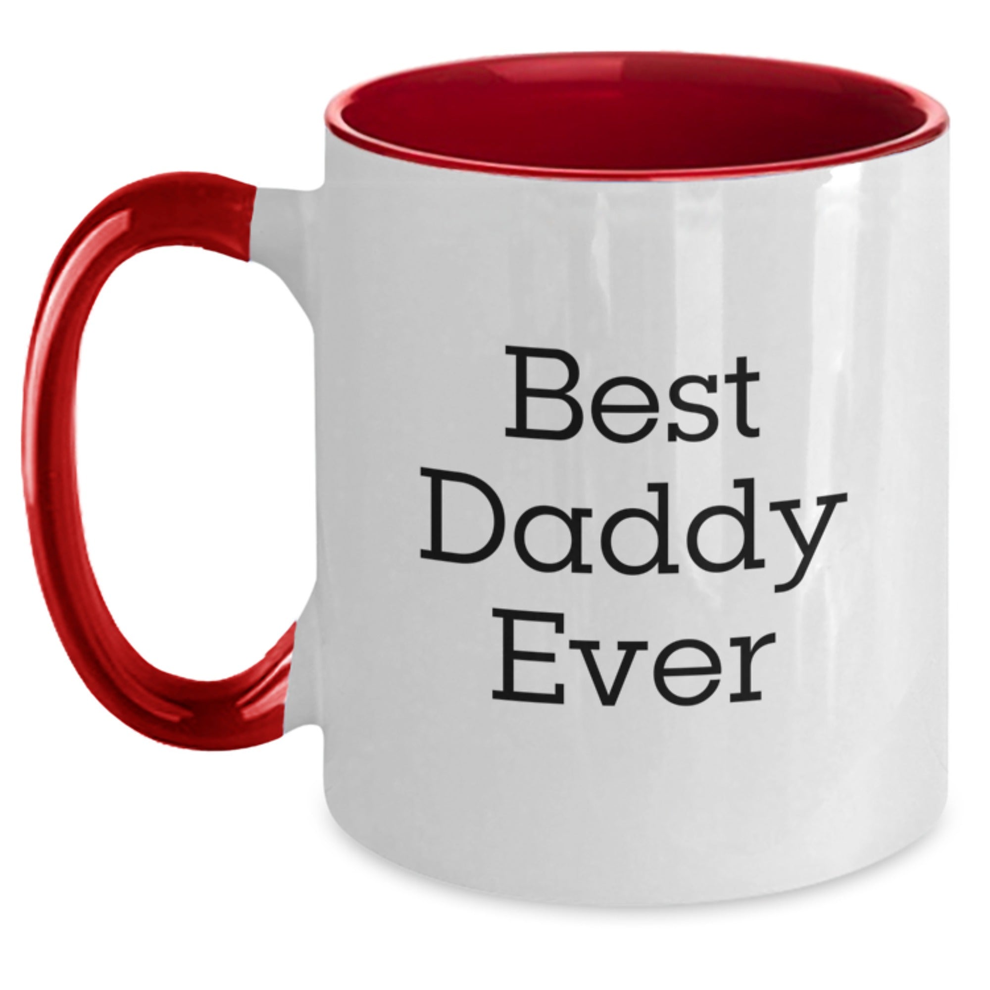 Daddy's Best Ever Humor, Funny Two Tone Coffee Mug Gifts from Family, for Daddy's Birthday - Main