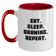 Funny Drawing Gifts for Men, Women, Friends, and Coworkers - Eat. Sleep. Drawing. Repeat. Two Tone Coffee Mug for Graduation - Main