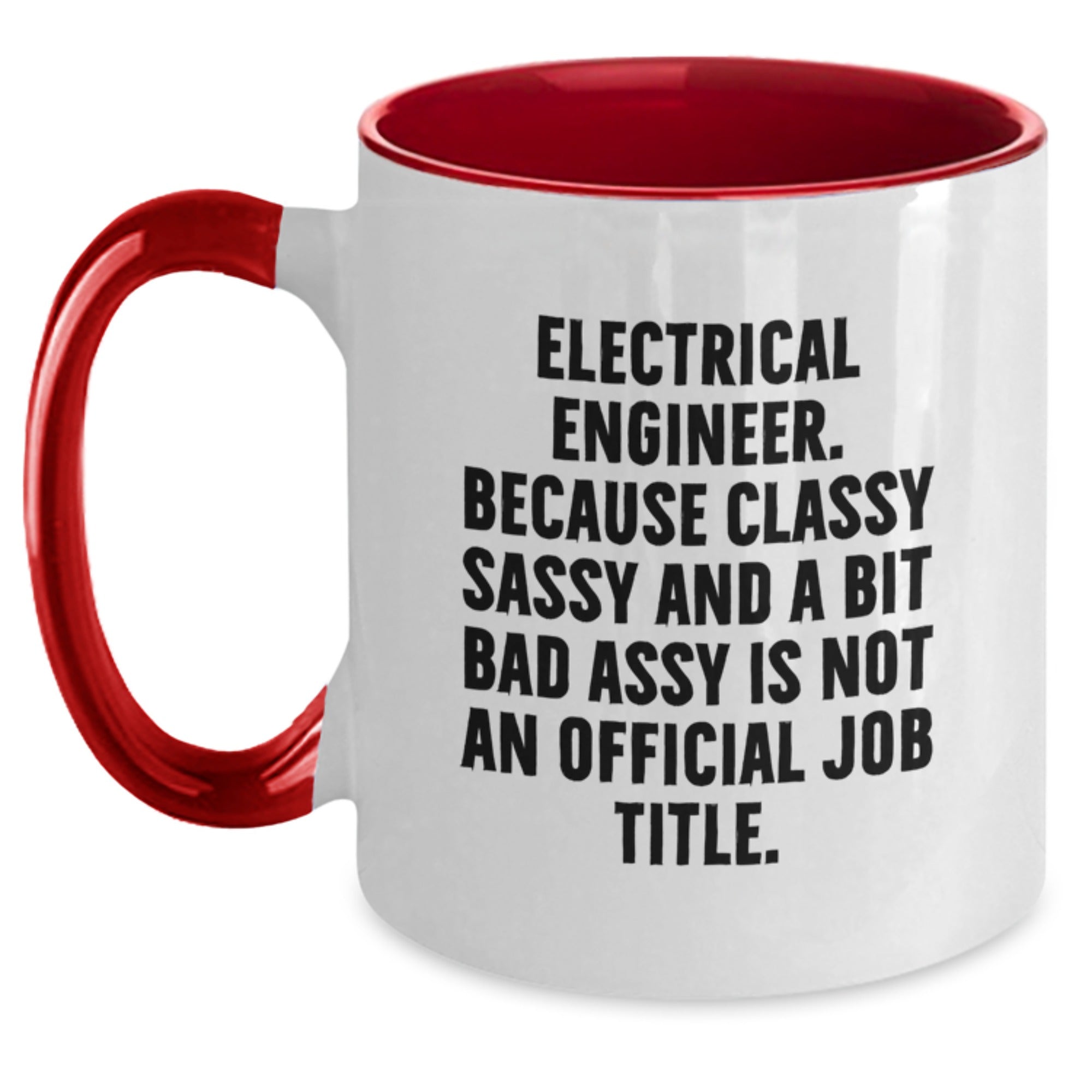 Funny Electrical Engineer Gifts from Men to Friends - Two Tone Coffee Mugs with Electrical Engineer Quote - Christmas Unique Gifts for Electrical Engineer Friends - Main