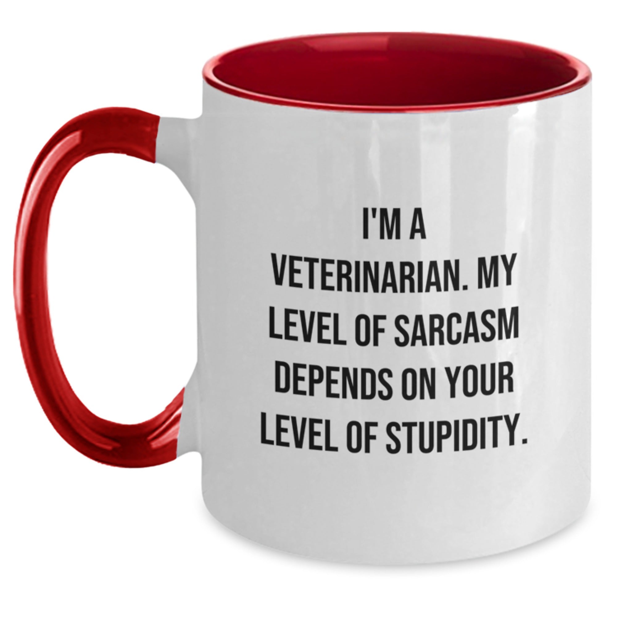 Funny Veterinarian Gifts for Birthday - I'm A Veterinarian. My Level Of Sarcasm Depends On Your Level Of Stupidity. Two Tone Coffee Mug, Gifts from Friends to Veterinarian - Main
