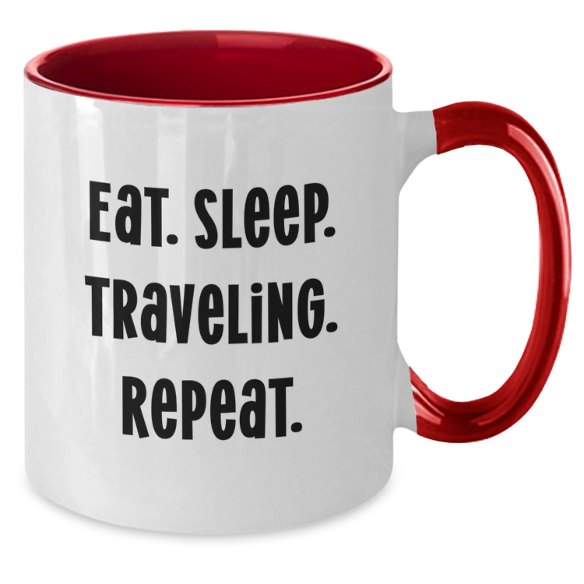 Funny Traveling Gifts for Friends and Family - Eat. Sleep. Traveling. Repeat. Two Tone Coffee Mug, Gifts from Friends, Perfect Birthday Present - Additional