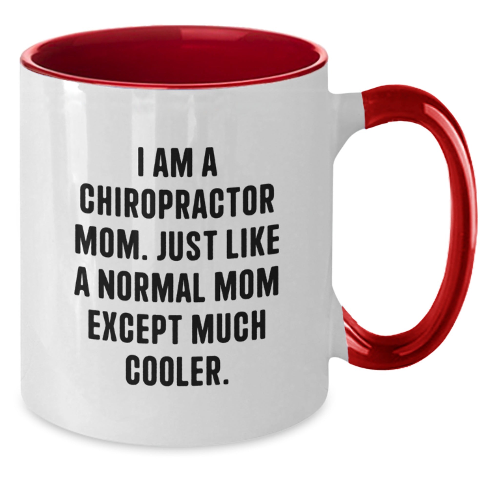 Funny Chiropractor Gifts from Mom to Chiropractor, Two Tone Coffee Mug, Inspirational Quote, Gifts for Chiropractor, Christmas Unique Gifts, Gifts from Mom - Additional