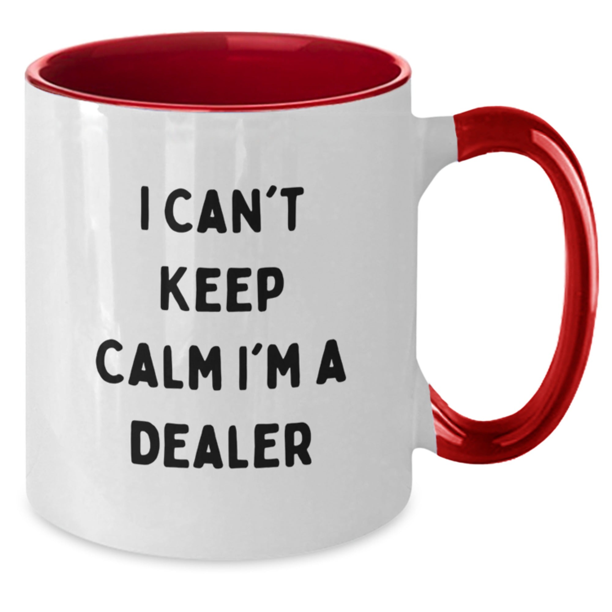 Funny Dealer Gifts from Friends for Graduation - I Can't Keep Calm I'm A Dealer Two Tone Coffee Mug, Black and White, Red and White, Navy and White, Pink and White, 11oz - Additional