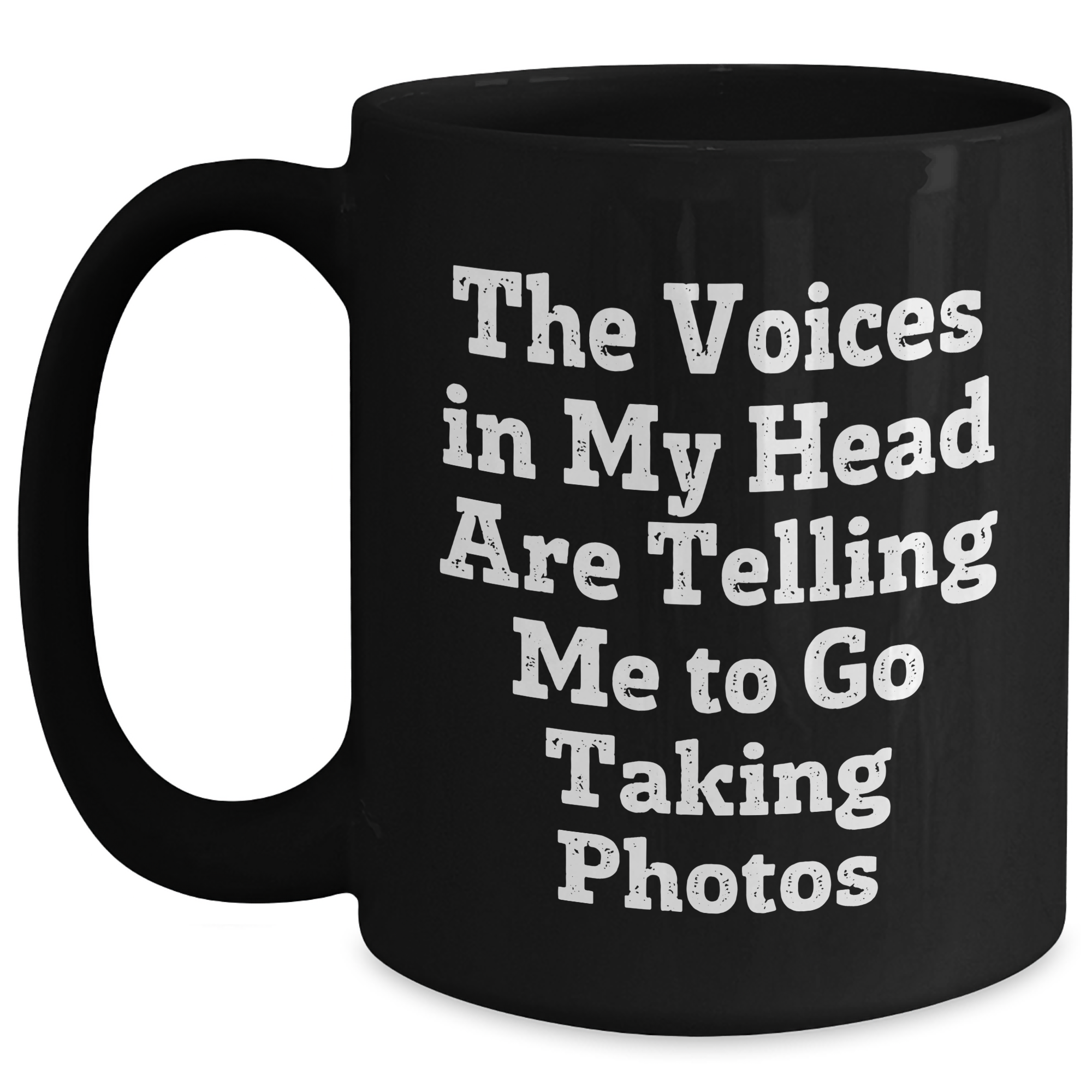 Funny Taking Photos Quotes Gifts for Men from Family, A Unique Black Coffee Mug for Graduation - Main
