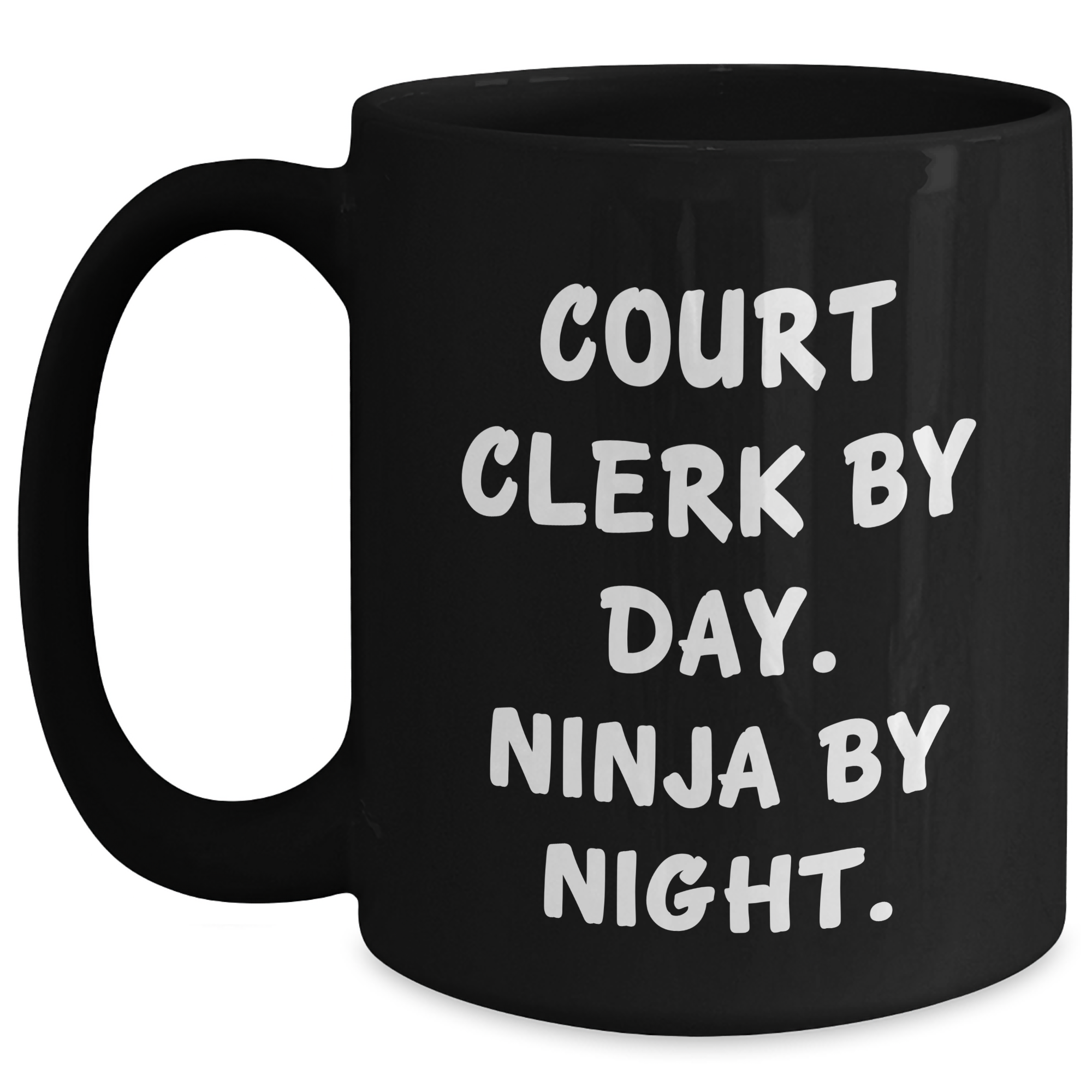 Court Clerk By Day, Ninja By Night Funny Coffee Mug, Gifts from Friends for Court Clerk Father's Day - Main