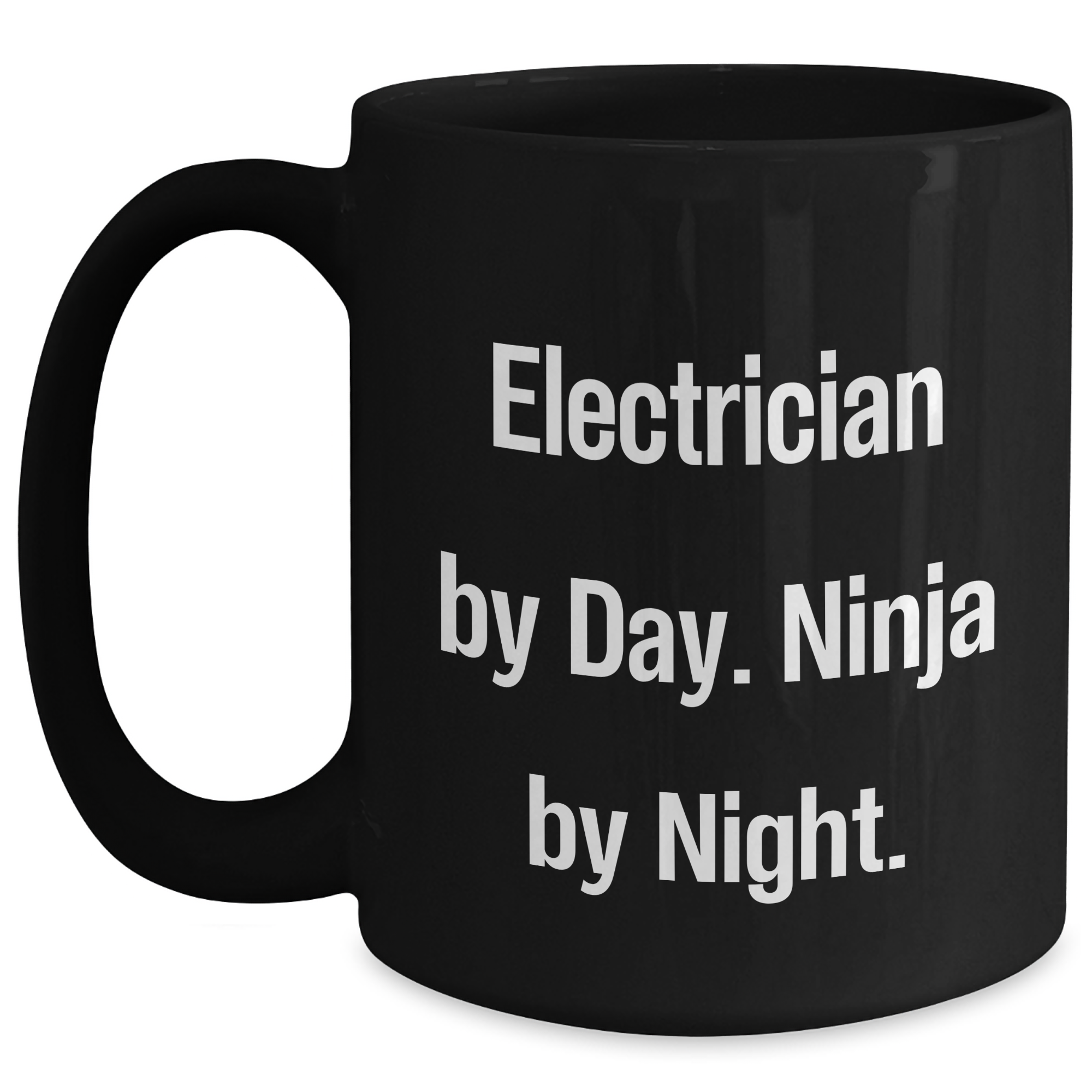 Electrician Gifts from Men - Funny Quote Black Coffee Mug, Perfect for Father's Day Unique Gifts for Electricians - Main