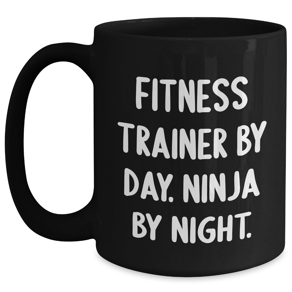 Fitness Trainer Gifts from Men, Funny Black Coffee Mugs for Father's Day, Fitness Trainer By Day. Ninja By Night., Unique Gifts for Fitness Trainers - Main