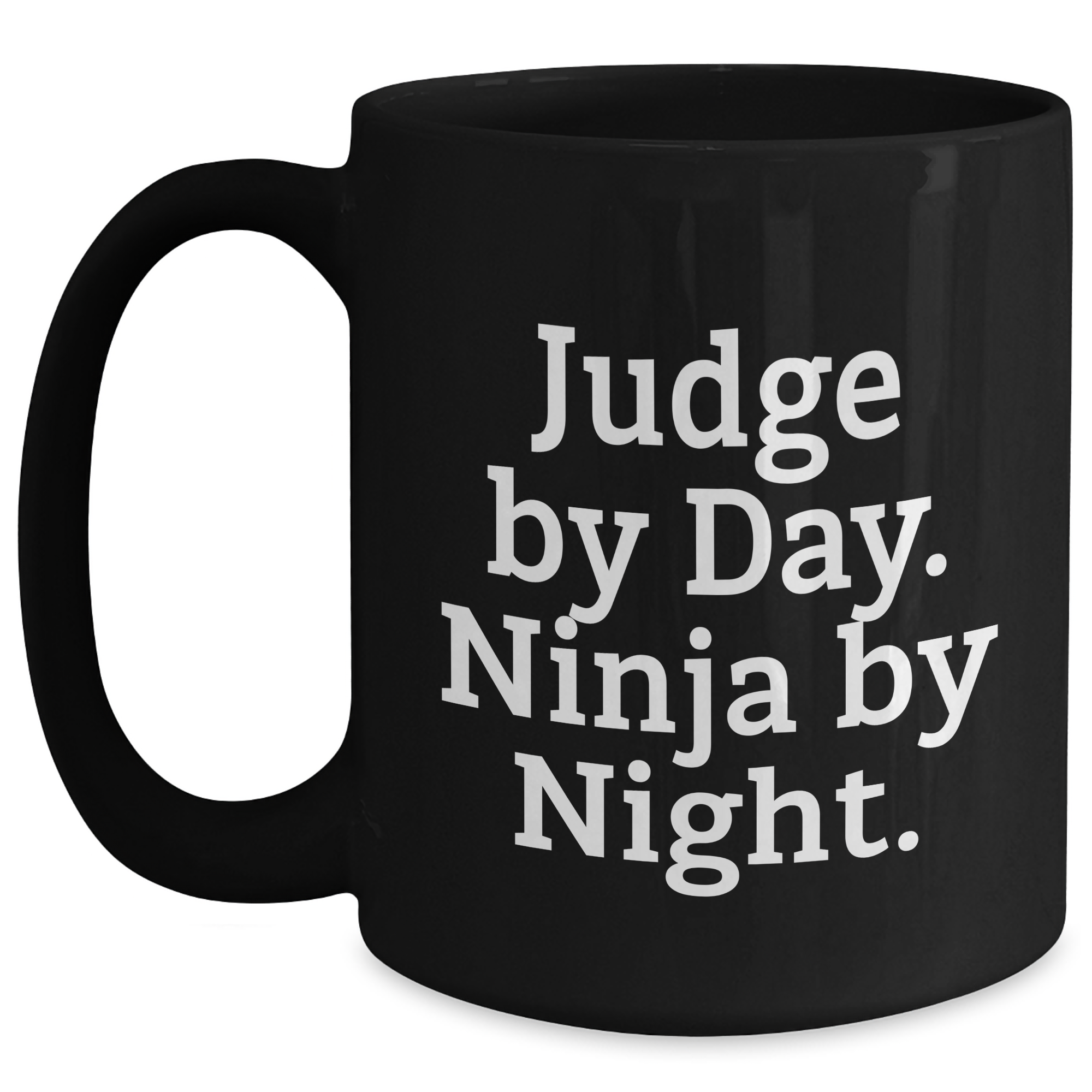 Judge By Day Funny Mugs Black Coffee Gifts from Men to Judge, Perfect for Father's Day Unique Gifts - Main