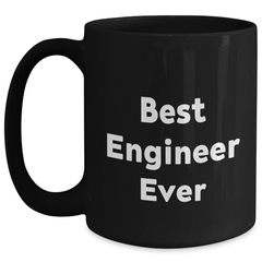 Funny Engineer Gifts from Friends for Best Engineer Ever Graduation Unique Black Coffee Mugs - Main