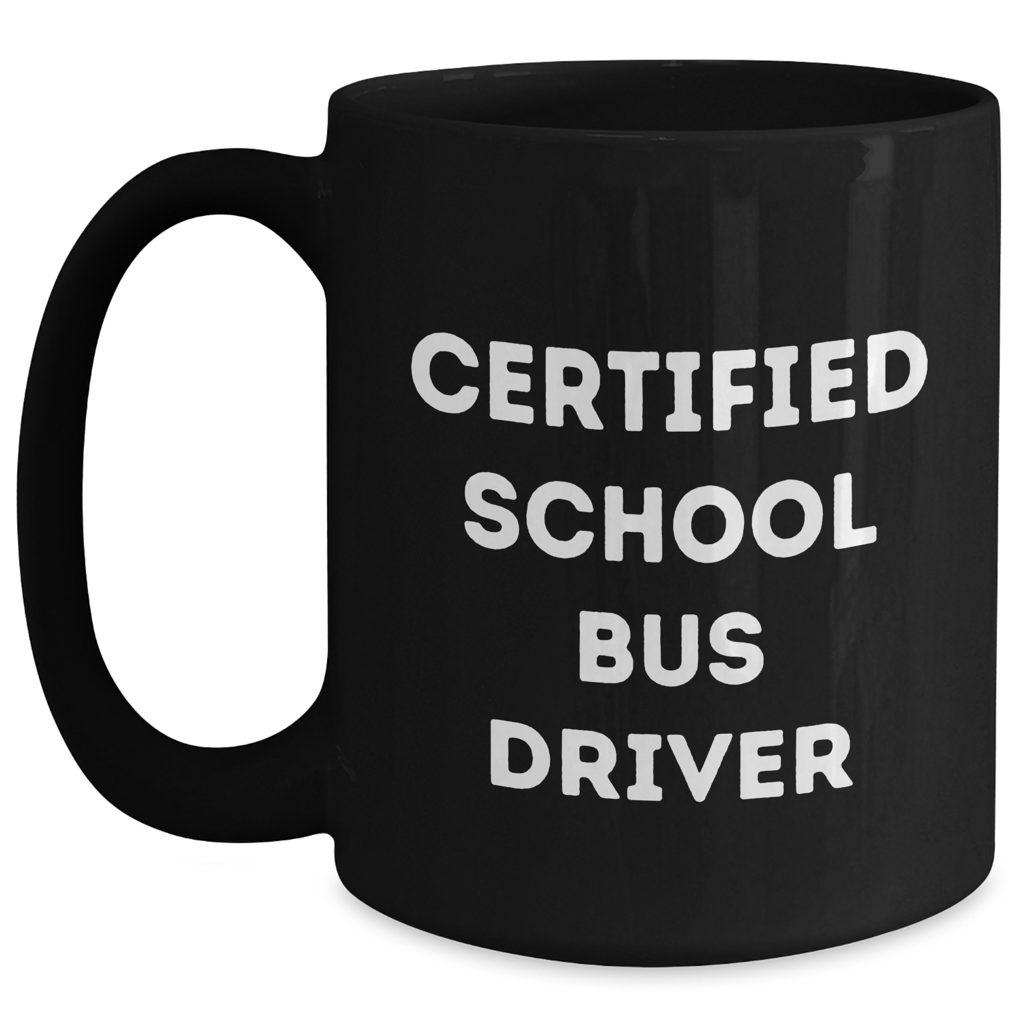 Funny Certified School Bus Driver Gifts from Friends for School Bus Driver's Graduation, Black Coffee Mug - Main