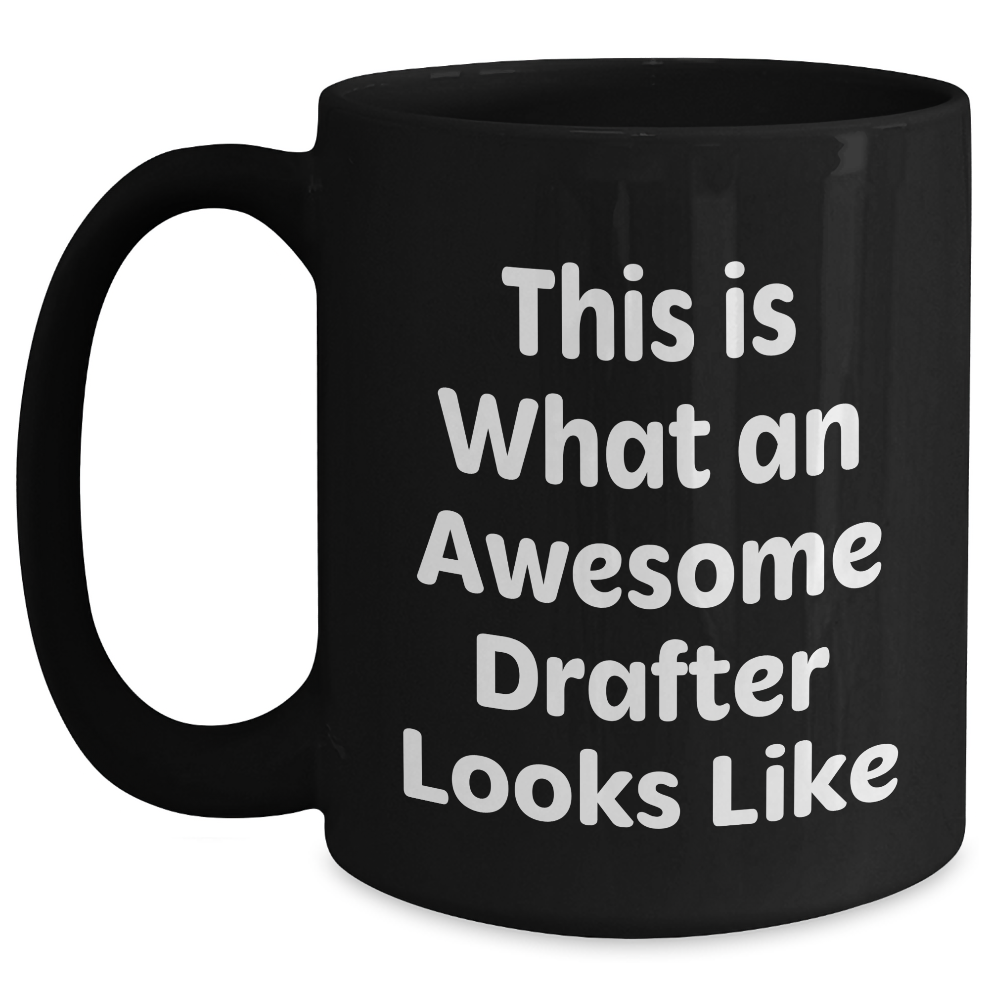 Funny Drafter Gifts from Friends for Awesome Drafter Dads - Black Coffee Mug - Main
