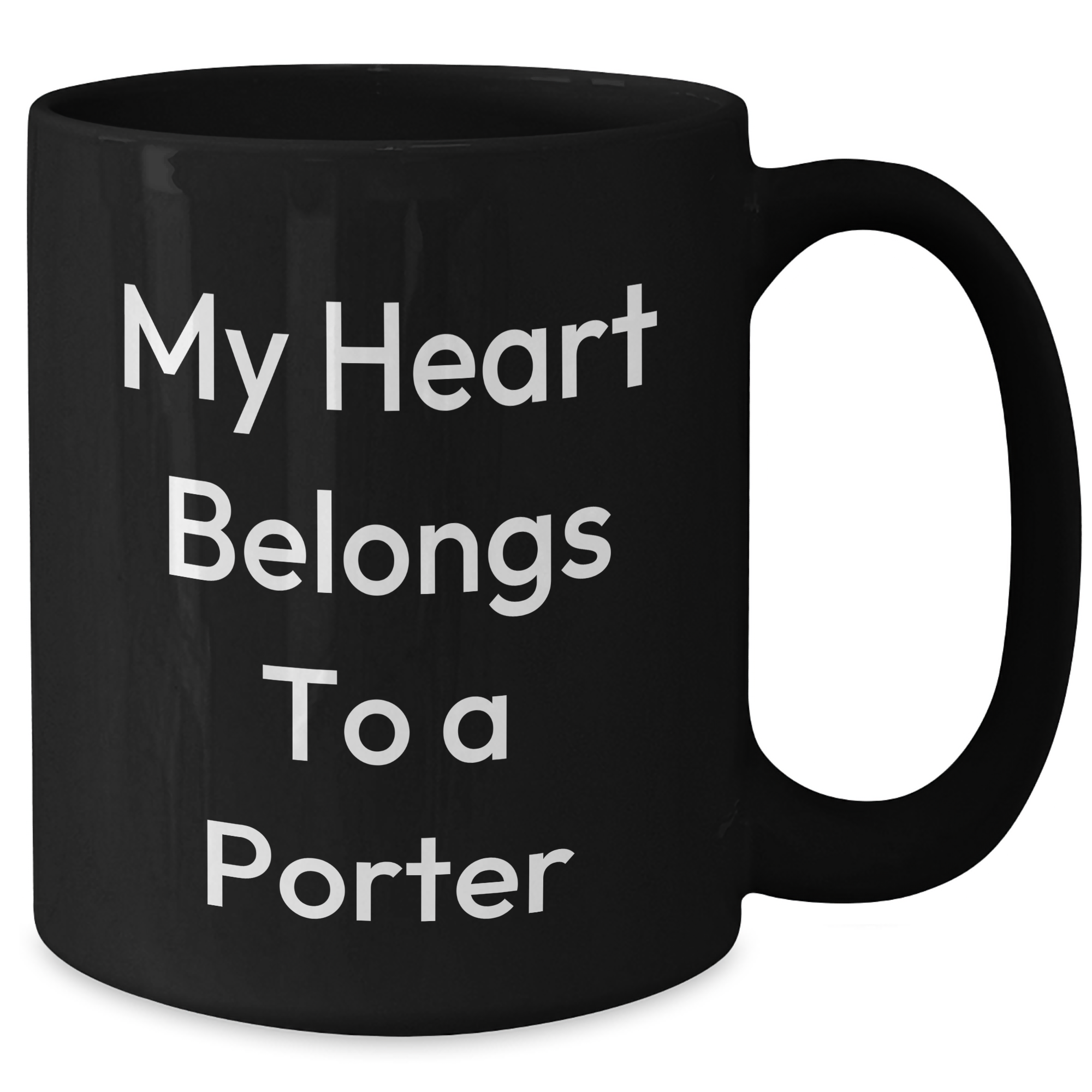 Funny Porter Gifts for Men from Friends - My Heart Belongs To A Porter Black Coffee Mug, Graduation Unique Gifts - Additional
