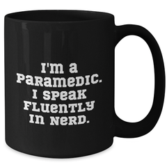 Funny Rescue Worker Quotes Gifts for Men on Father's Day, Black Coffee Mug, 'I'm A Rescue Worker. I Speak Fluently In genius.', Unique Gifts from Friends to Family - Additional