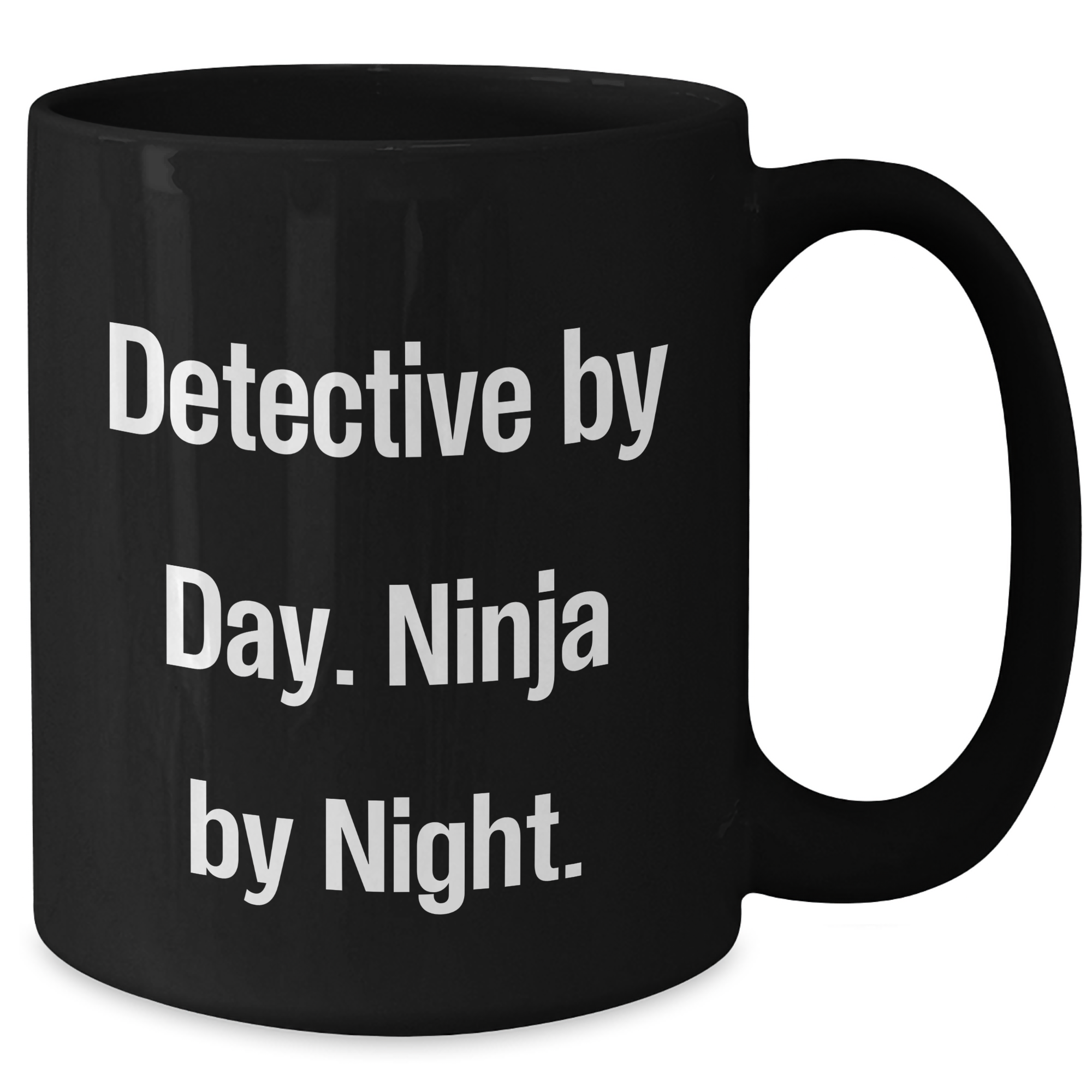 Detective Gifts for Men, Funny Black Coffee Mug, 'Detective By Day. Ninja By Night.' - Gifts from Family for Father's Day - Additional