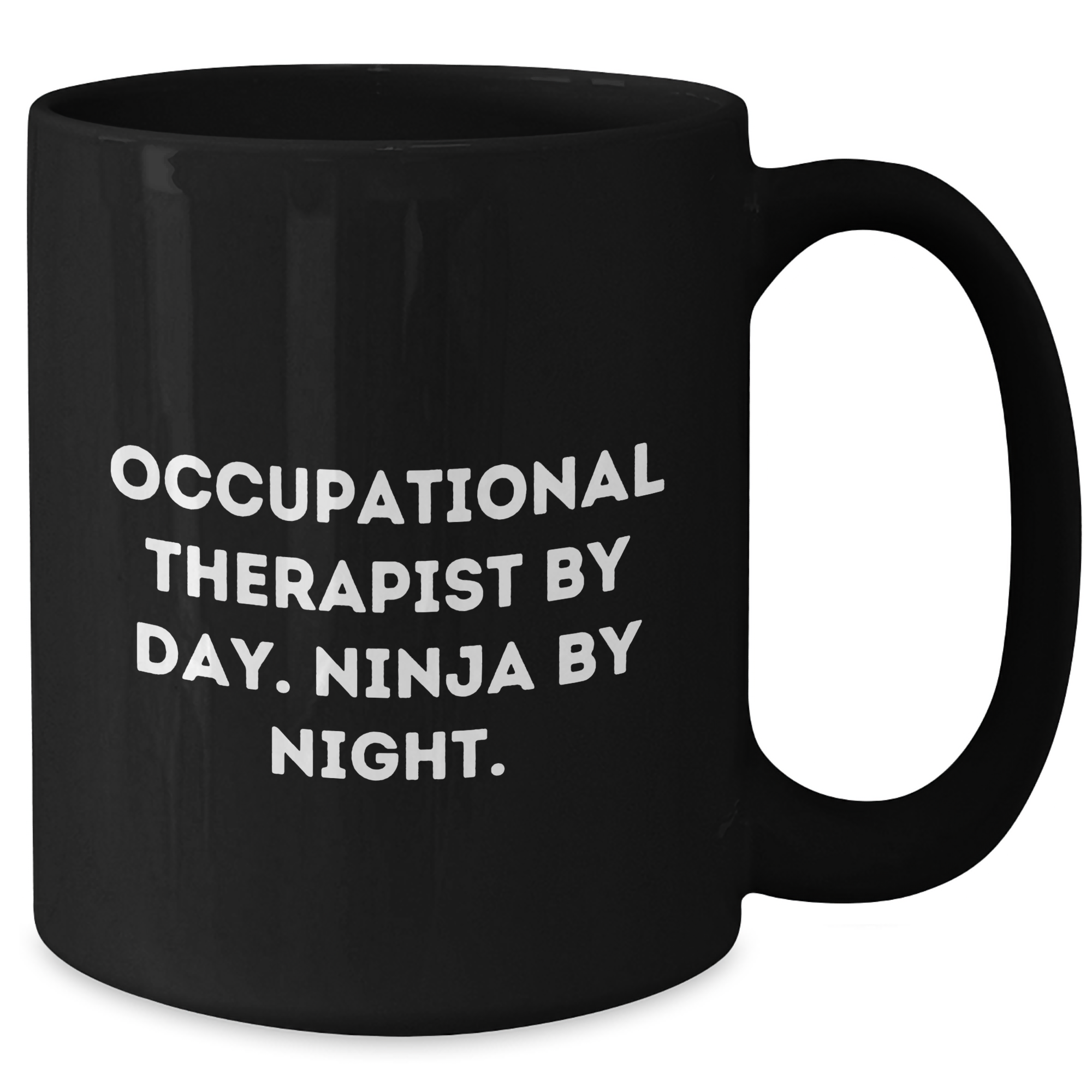 Occupational Therapist Gifts from Men, Funny Ninja Mug for Father's Day, Black Coffee Mug - Additional