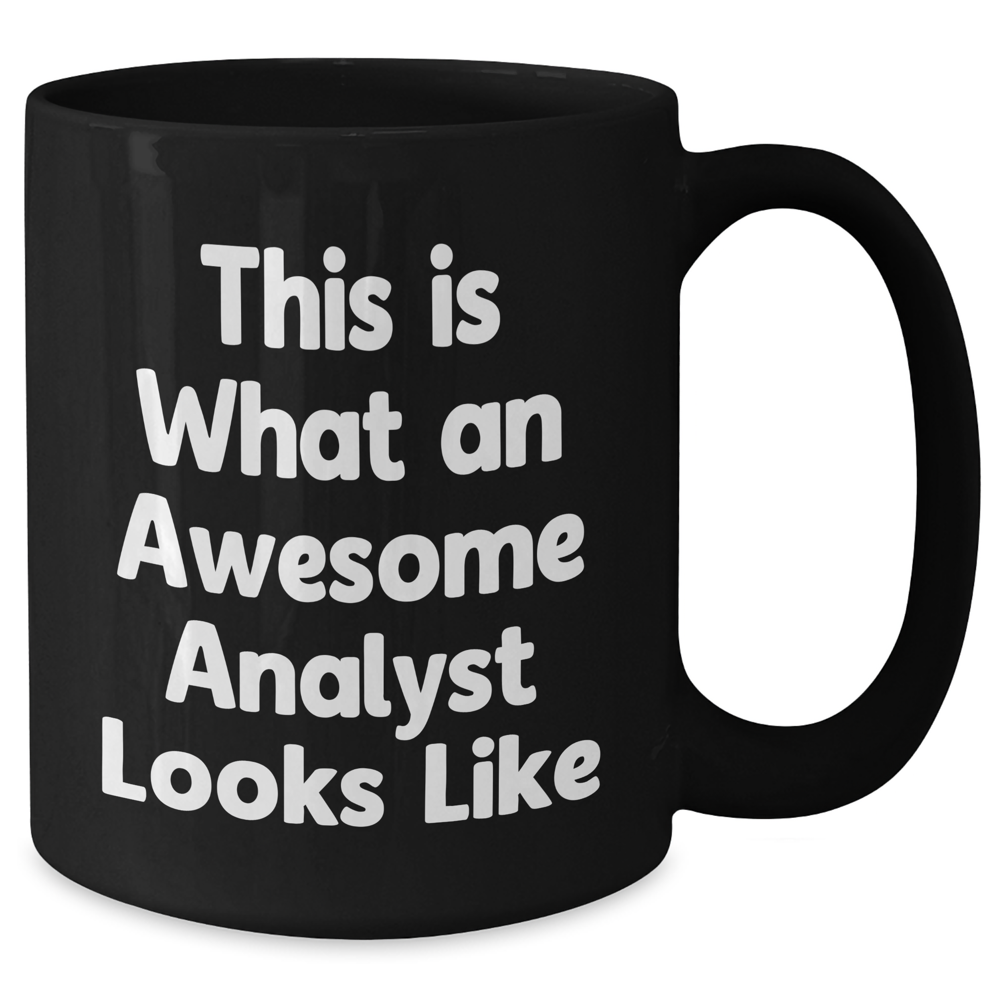 Funny Analyst Gifts, 'This Is What an Awesome Analyst Looks Like' Black Coffee Mug for Father's Day, Gifts from Men to Coworkers - Additional