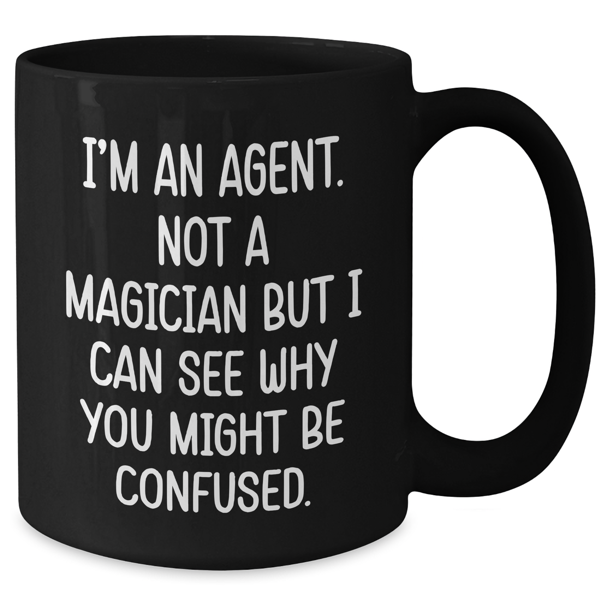 Funny Agent Graduation Gifts from Friends and Coworkers - I'm An Agent Black Coffee Mug - Additional
