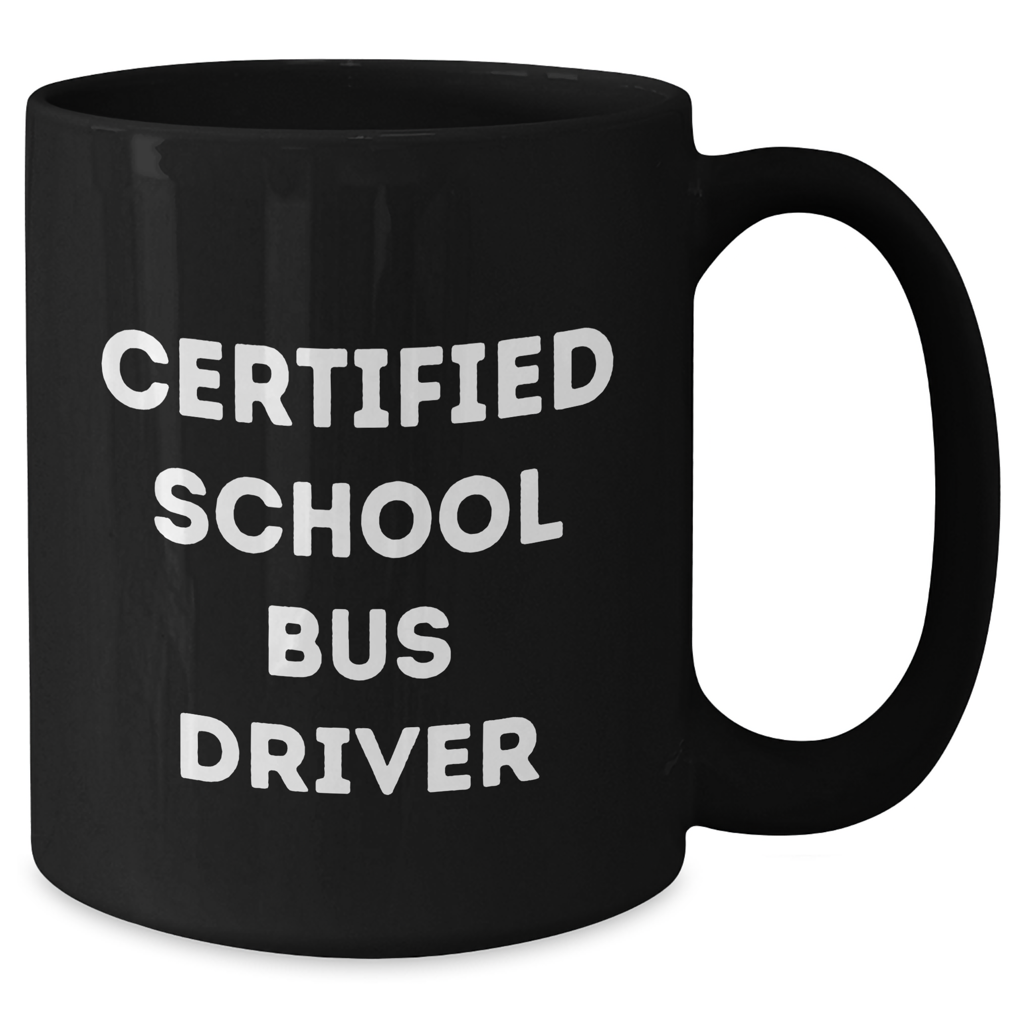Funny Certified School Bus Driver Gifts from Friends for School Bus Driver's Graduation, Black Coffee Mug - Additional