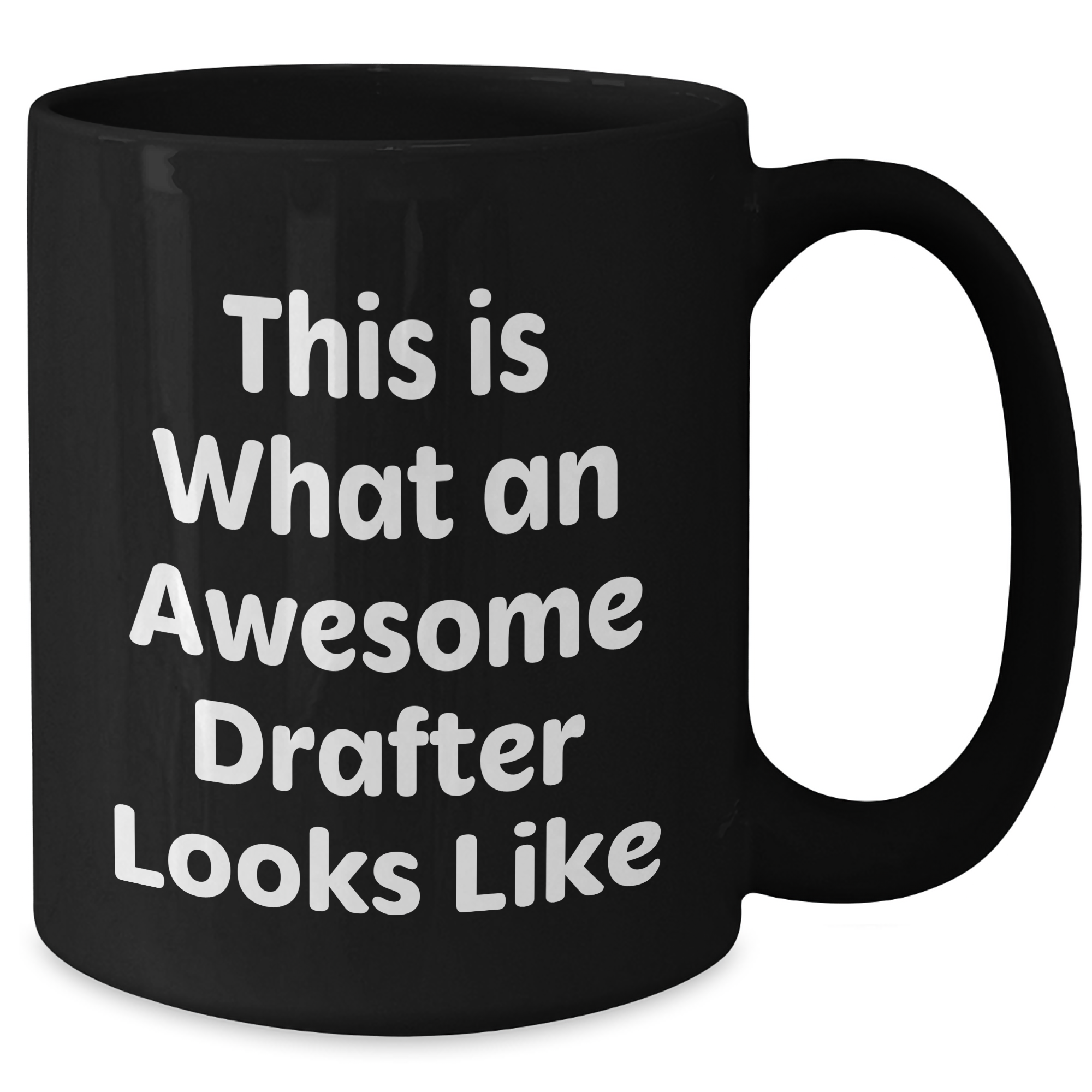 Funny Drafter Gifts from Friends for Awesome Drafter Dads - Black Coffee Mug - Additional