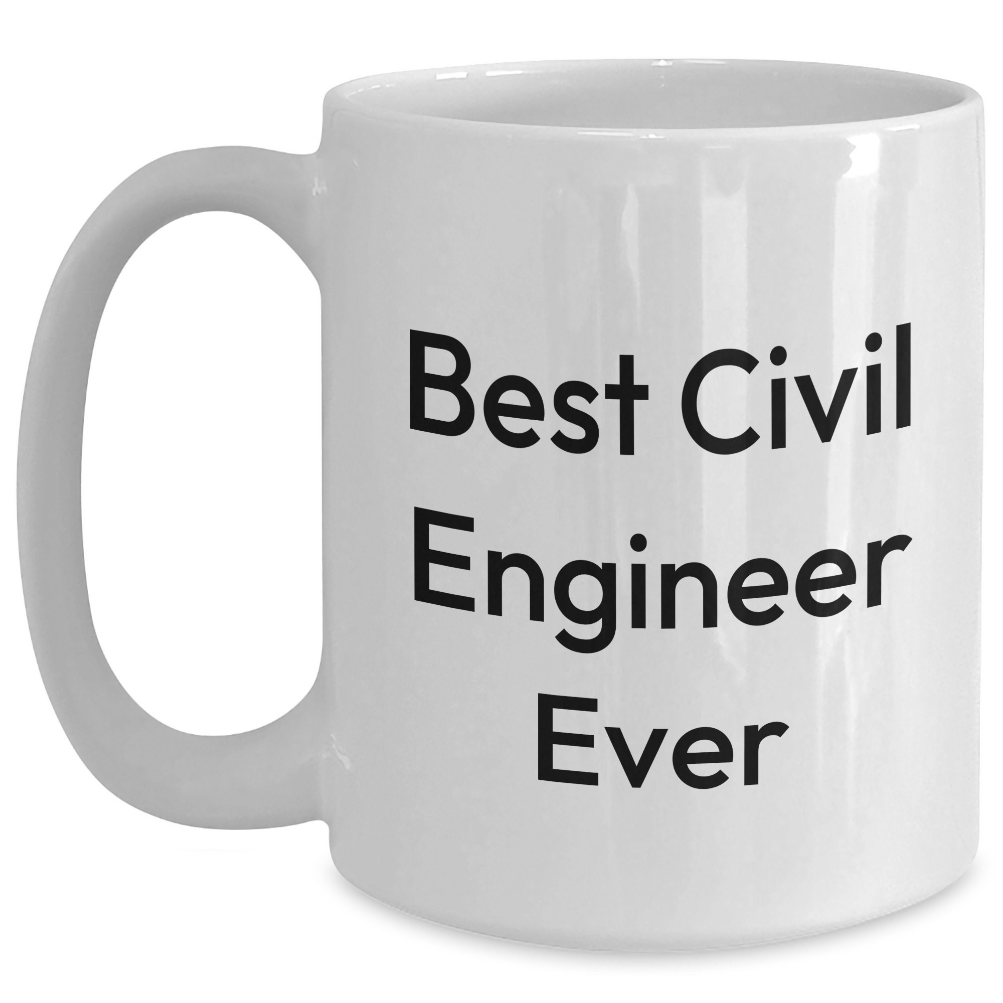 Funny Civil Engineer Gifts from Friends to Best Civil Engineer Ever White Coffee Mugs for Graduation Unique Gifts - Main