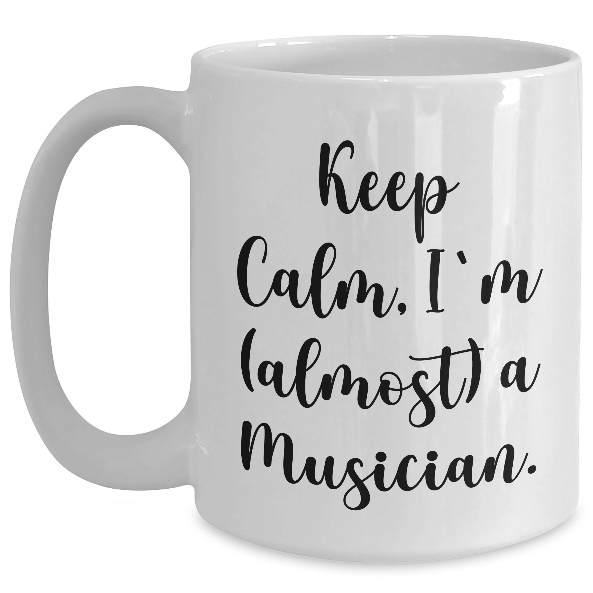 Musician Humor Gifts from Friends for Graduation Unique White Coffee Mugs, 'Keep Calm, I'm (almost) A Musician.', Funny Musician Gifts for Women, Men, Family - Main