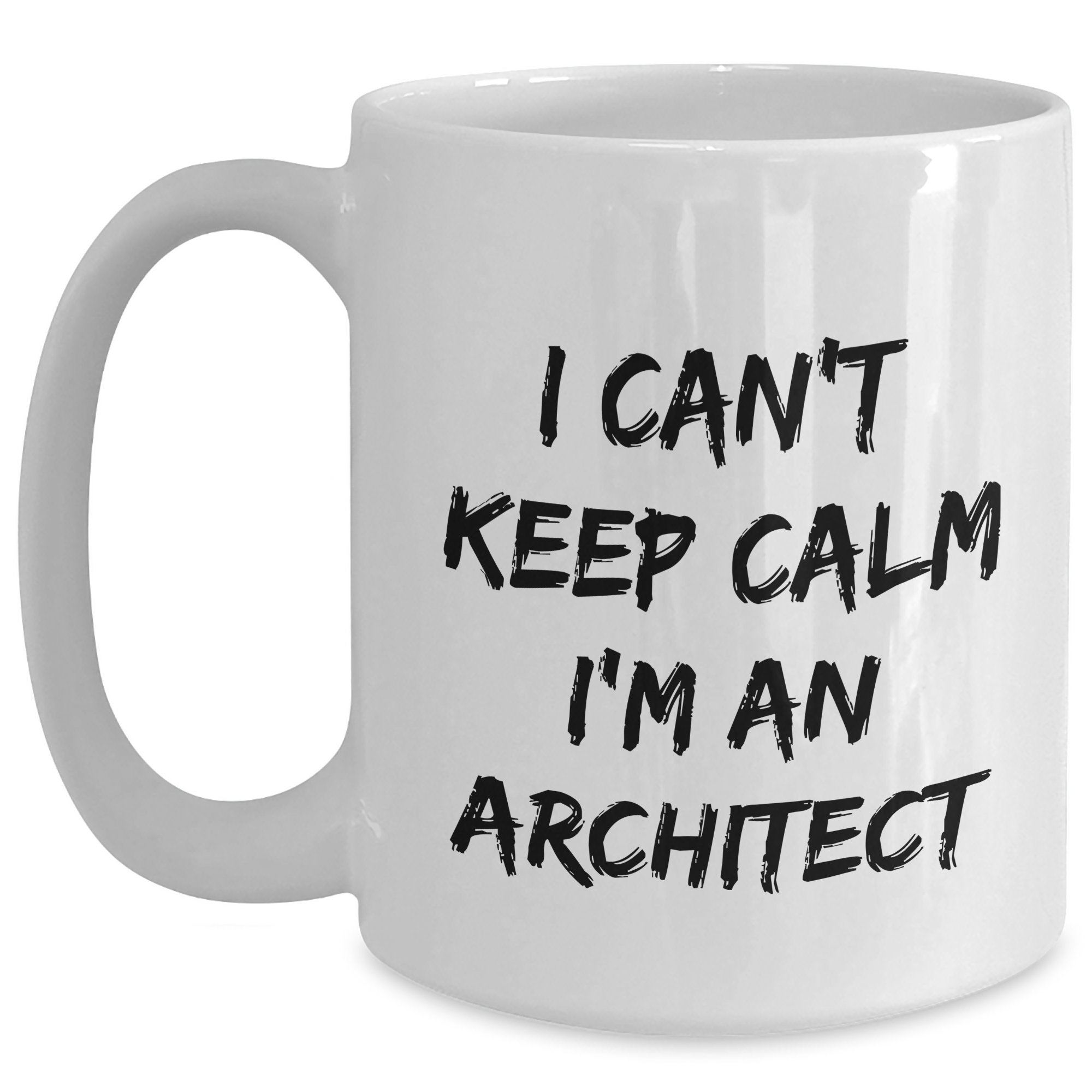 I Can't Keep Calm I'm An Architect Funny Graduation Gifts from Family to Architect Friends for Men Women Coworkers and Family - Main